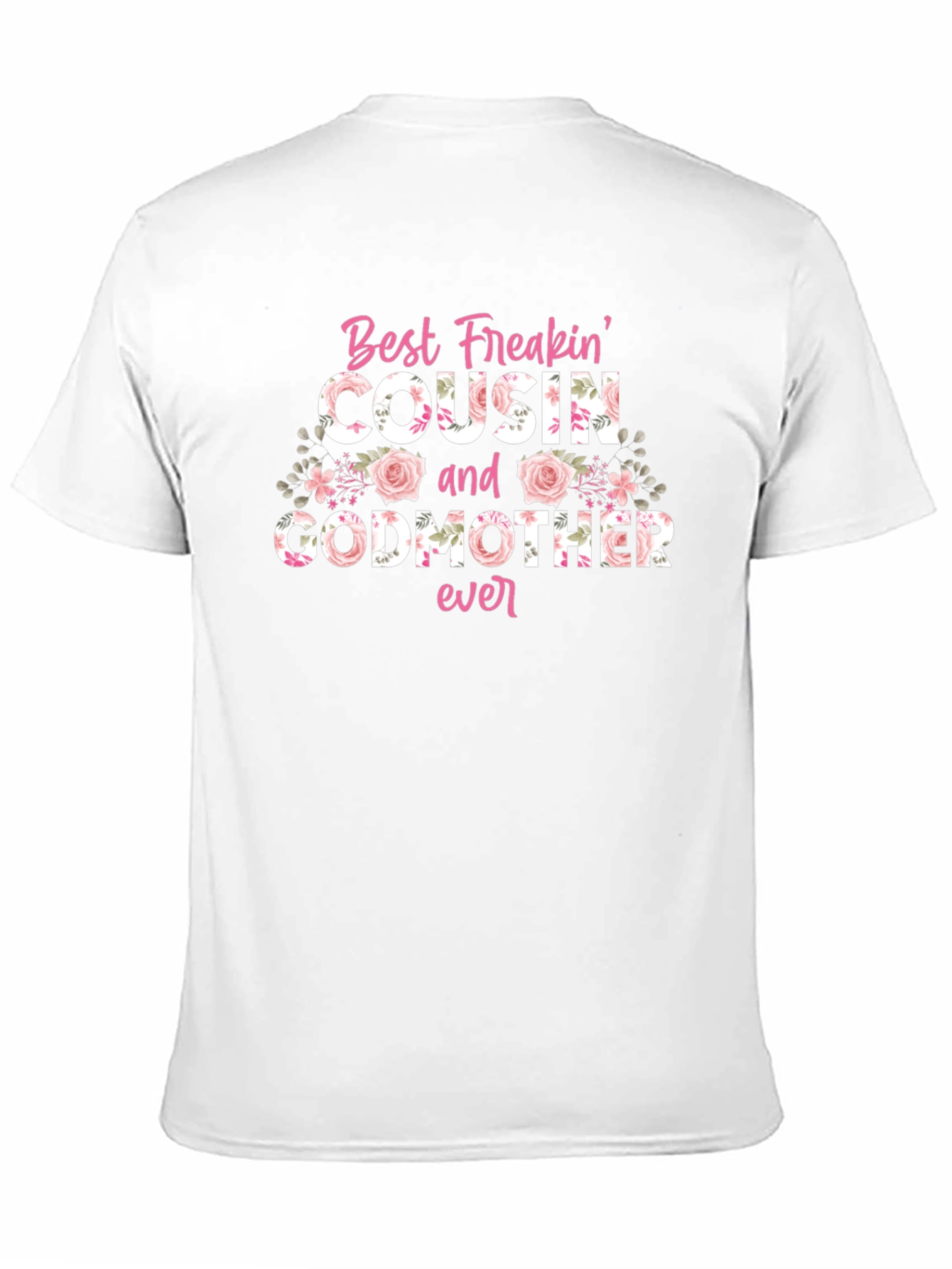 Black Best Freakin' Cousin & Godmother Ever T-Shirt view 11