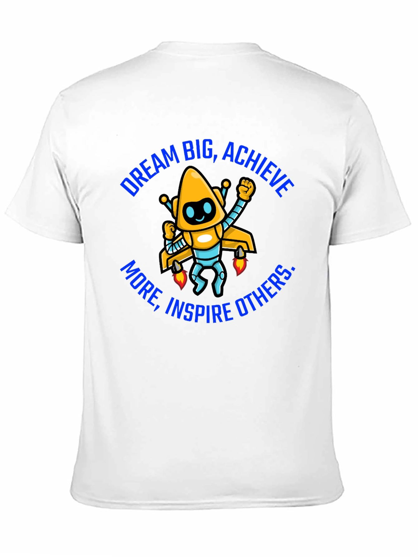 Dream Big Graphic Tee - Motivational Robot Shirt - 11