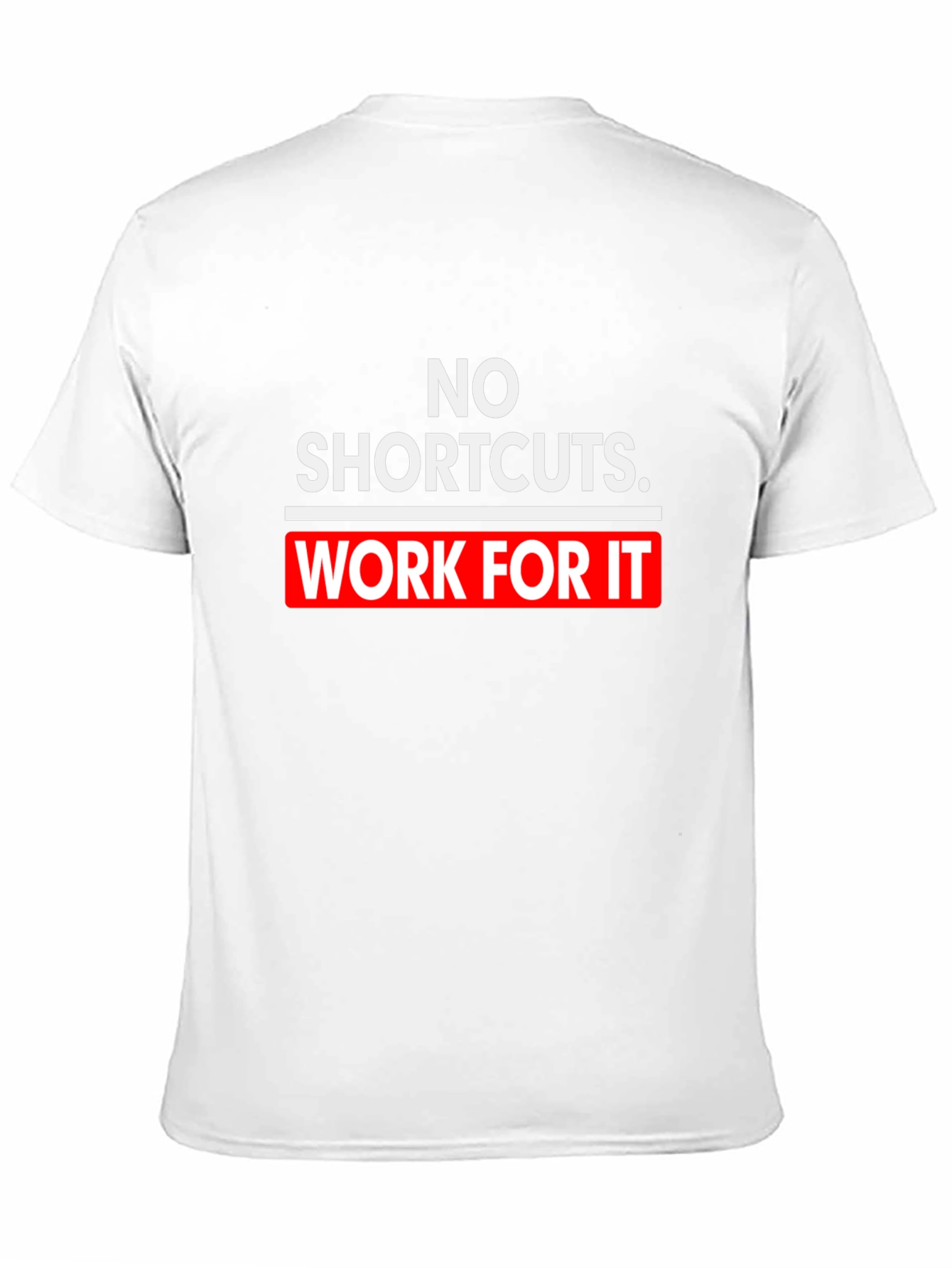 Black No Shortcuts Work For It T-Shirt Motivation view 11