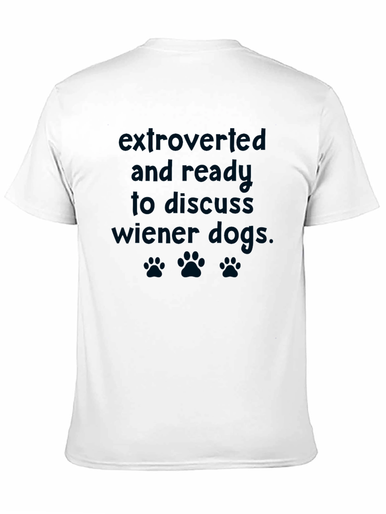 Extroverted Wiener Dog Graphic Tee - Novelty T-Shirt - 11
