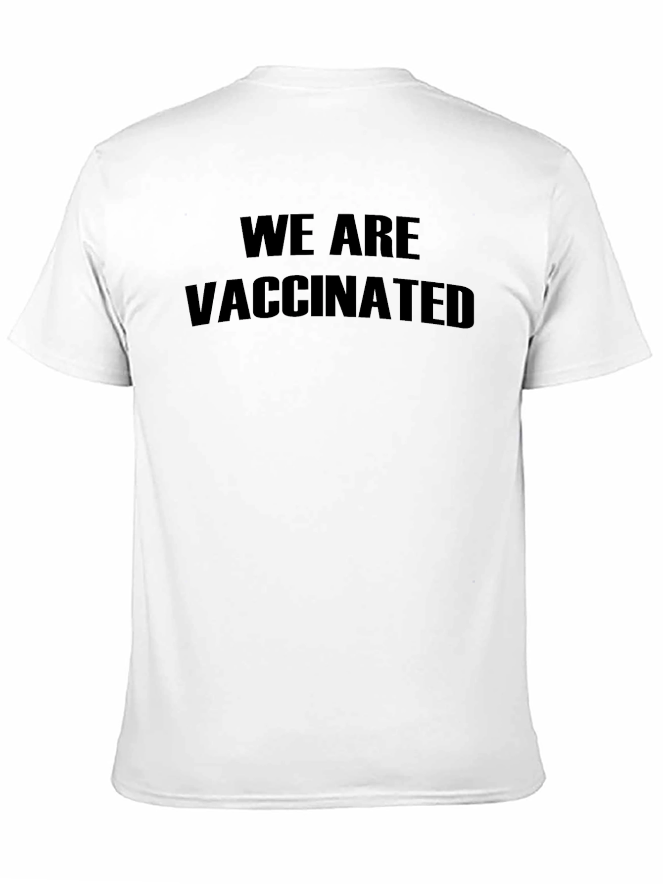Black We Are Vaccinated Black T-Shirt view 11