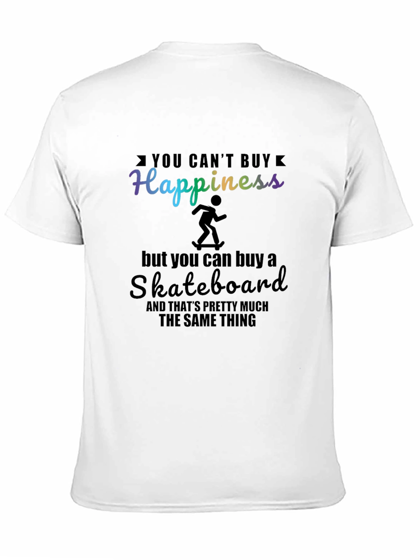 Black Happiness Skateboard T-Shirt - Buy Skateboard, Buy Happiness! view 11
