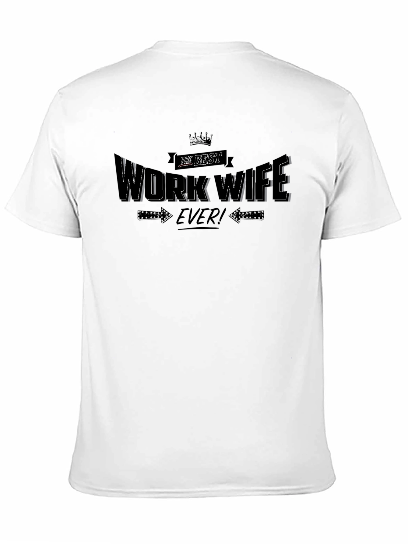 Black Best Work Wife Ever Black T-Shirt view 11