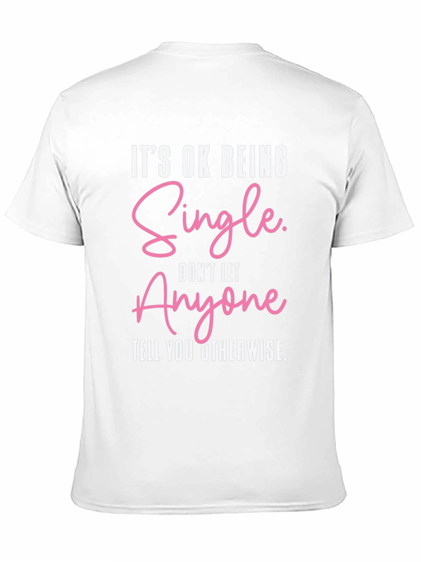Black It's Ok Being Single Graphic Tee view 11