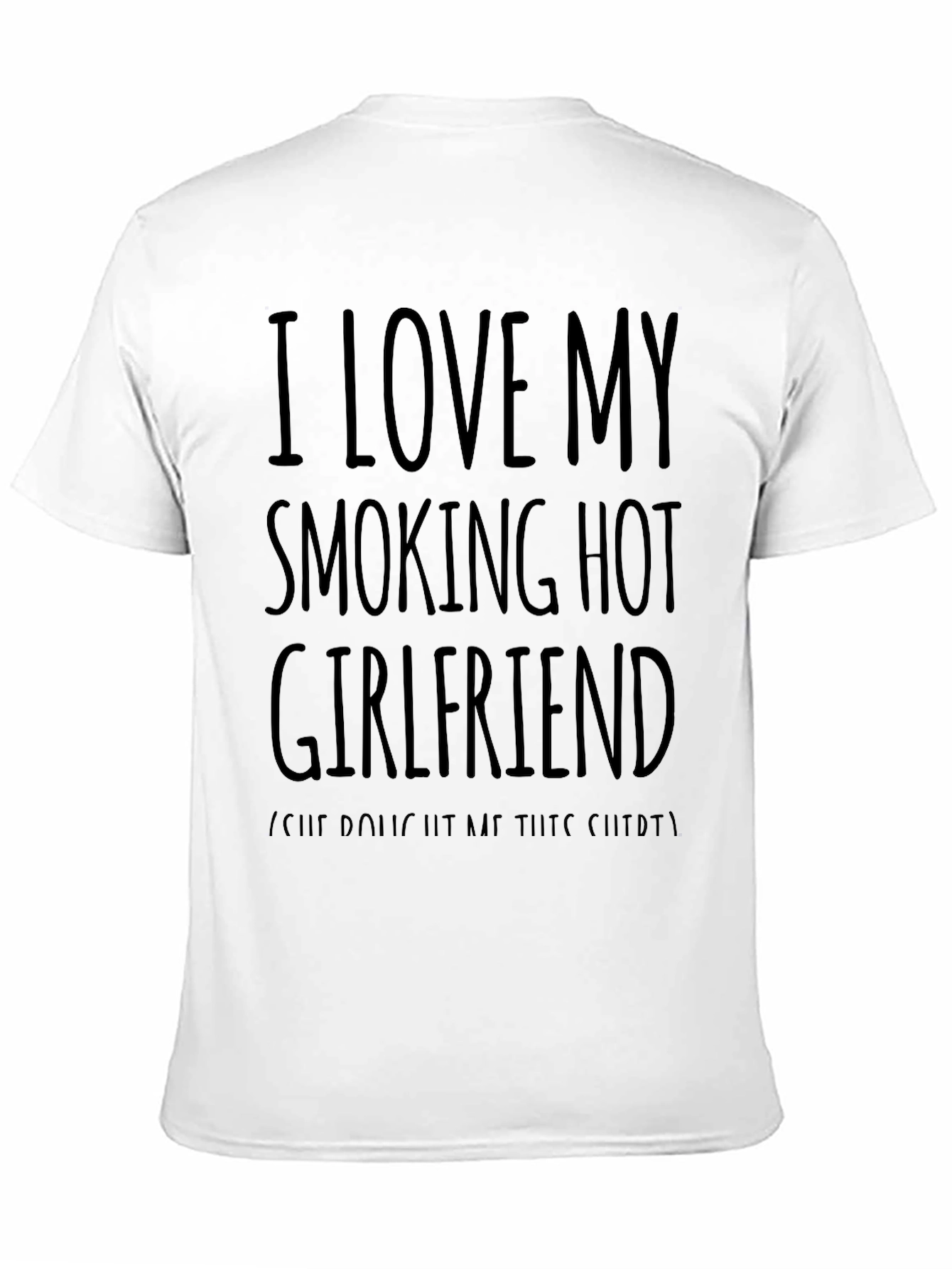 Black I Love My Smoking Hot Girlfriend T-Shirt - Mens Graphic Tee view 11