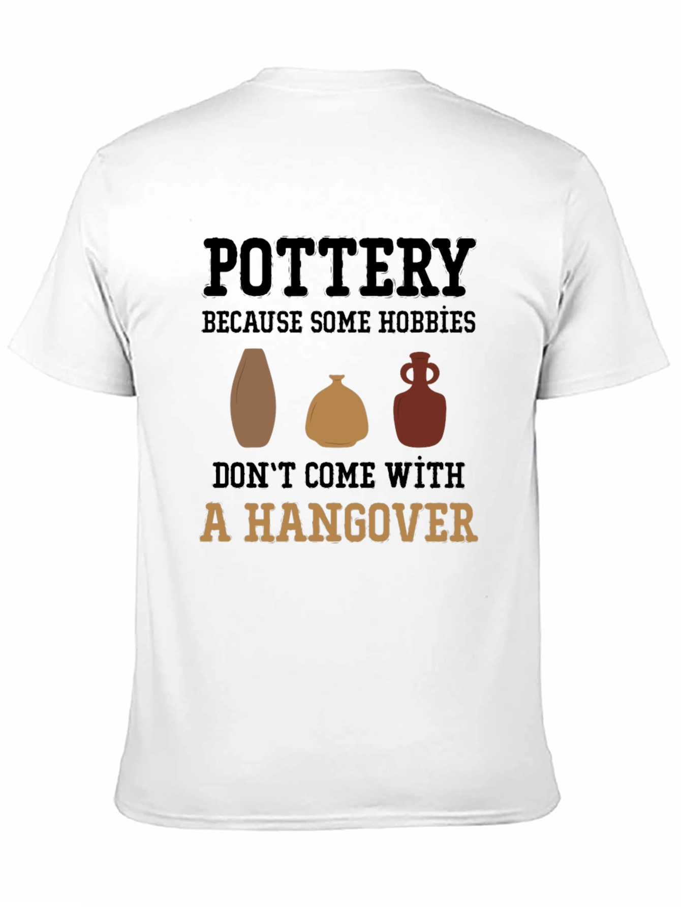 Black Pottery Hobby Graphic Tee - No Hangover Fun! view 11
