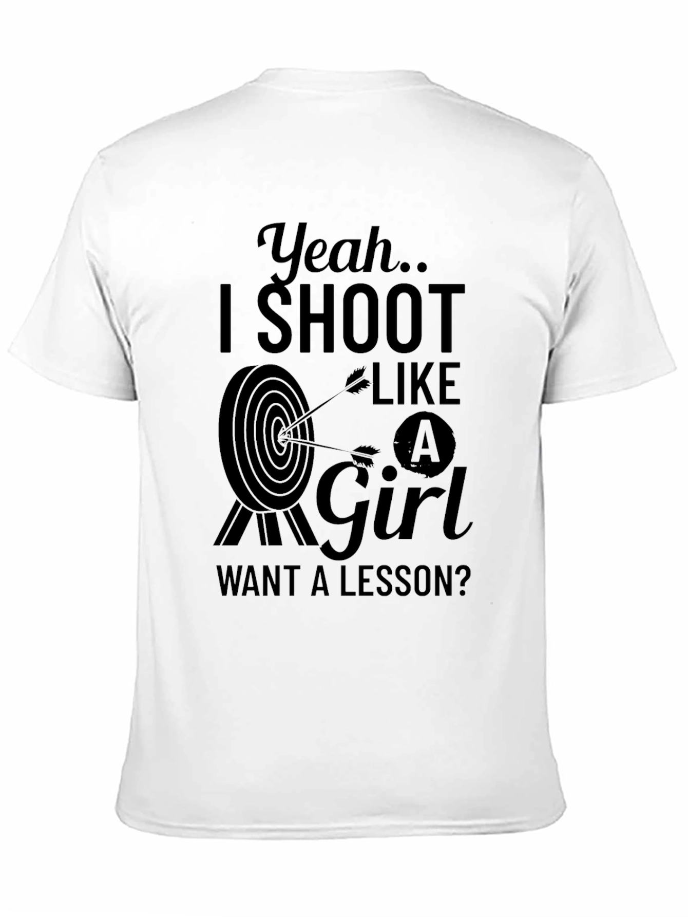 Black Yeah I Shoot Like a Girl T-Shirt view 11