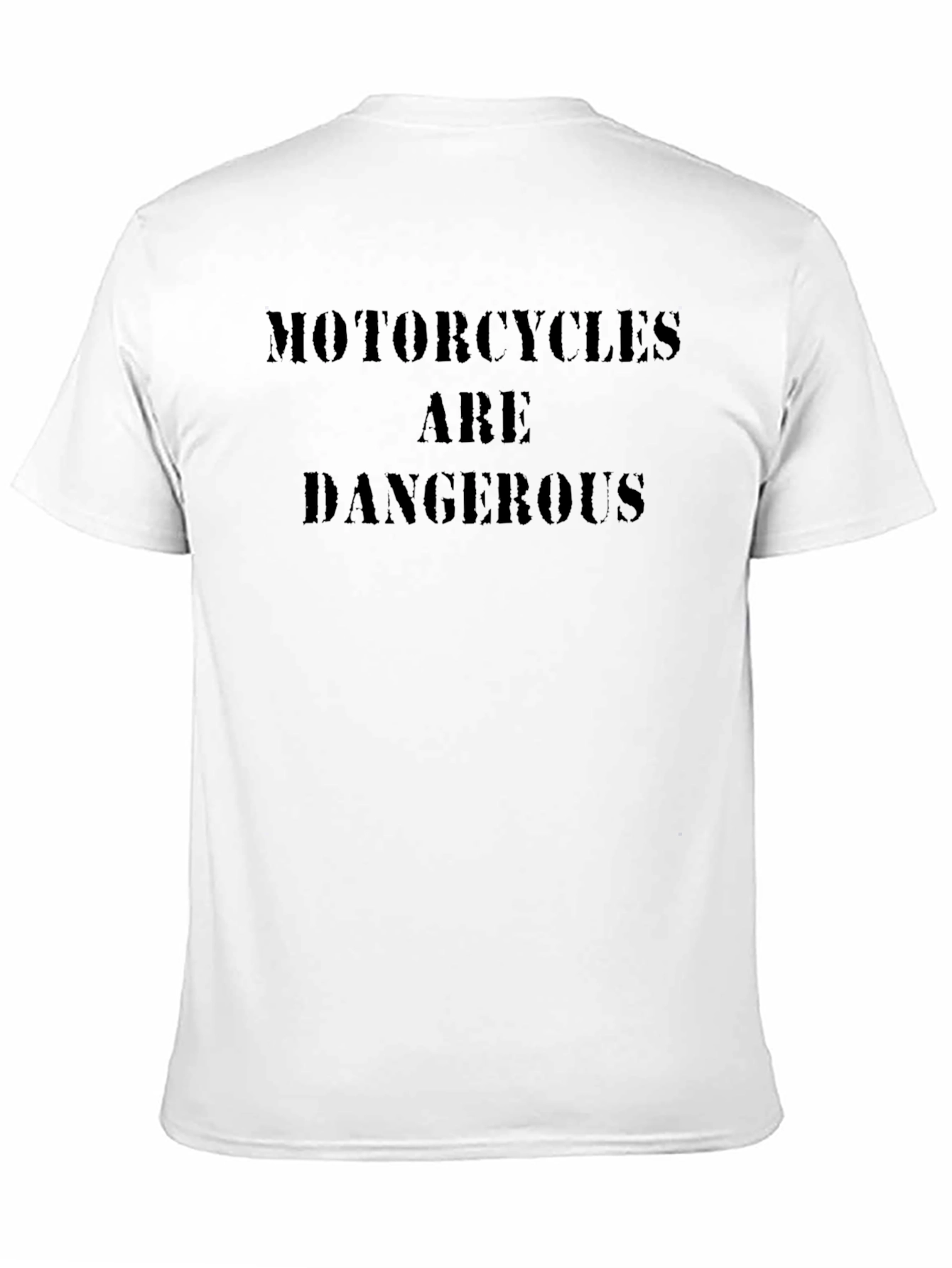 Black Motorcycles Are Dangerous Graphic T-Shirt view 11