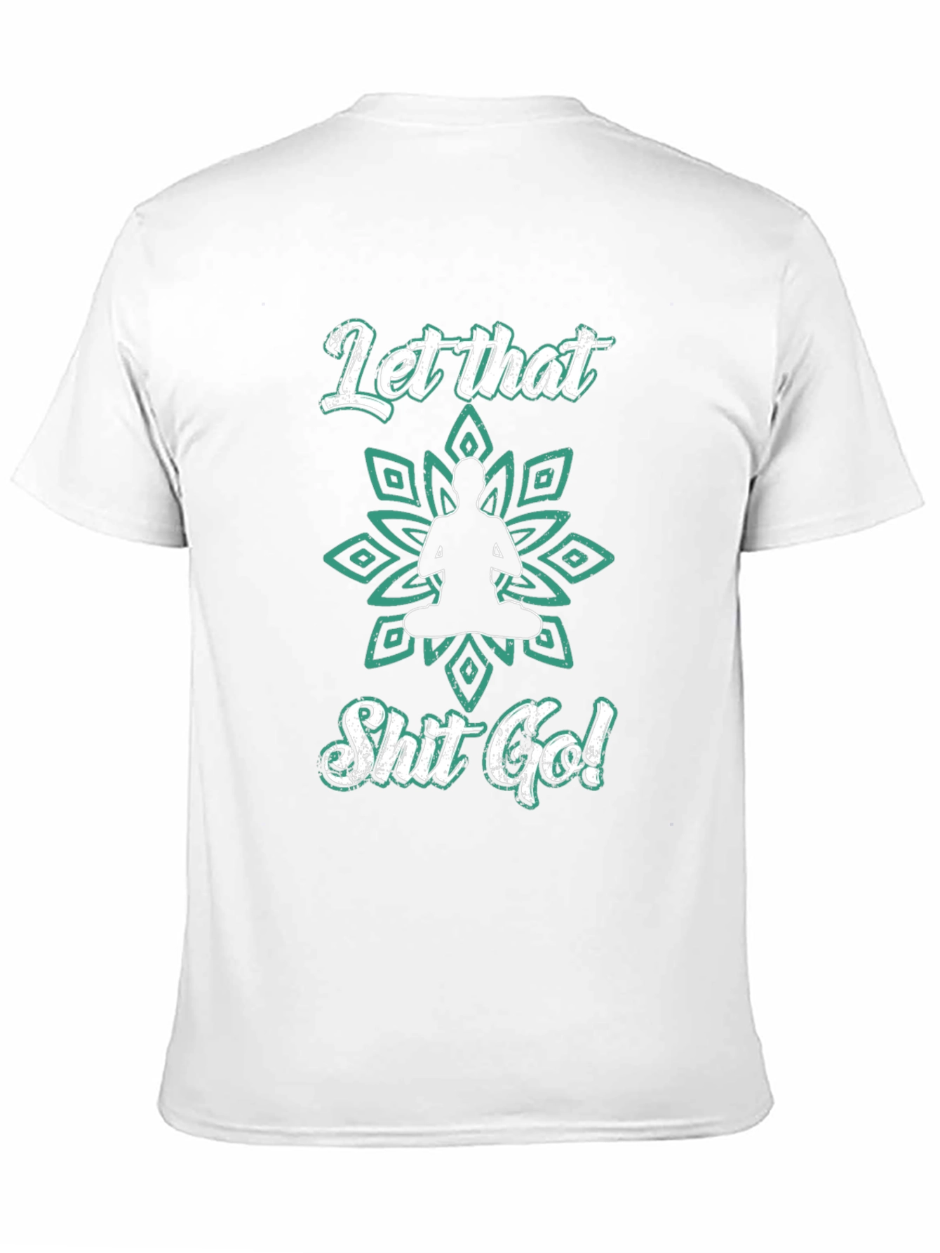 Black Let That Shit Go T-Shirt Funny Yoga Meditation Tee view 11