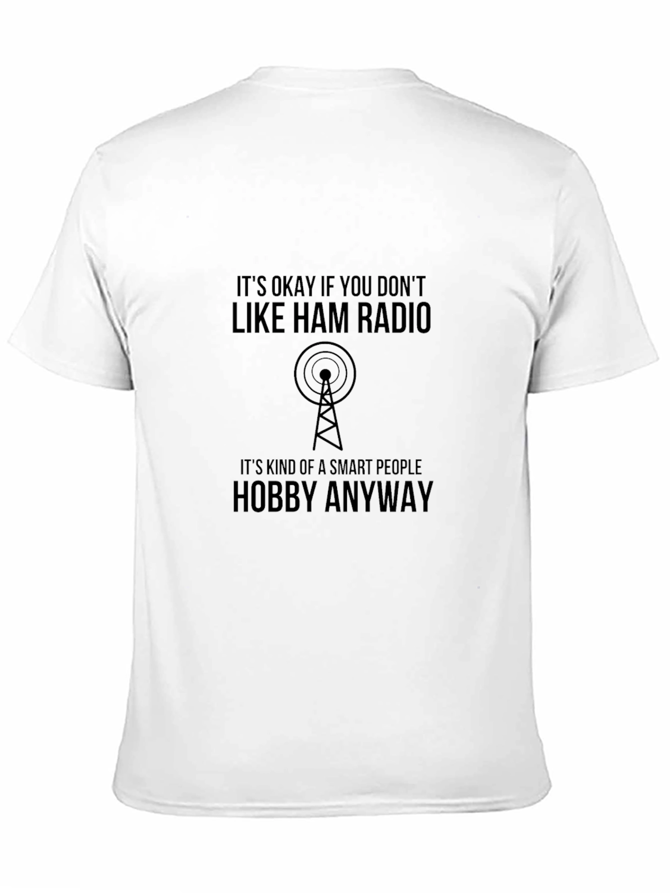 Black Ham Radio Smart People Hobby T-Shirt view 11