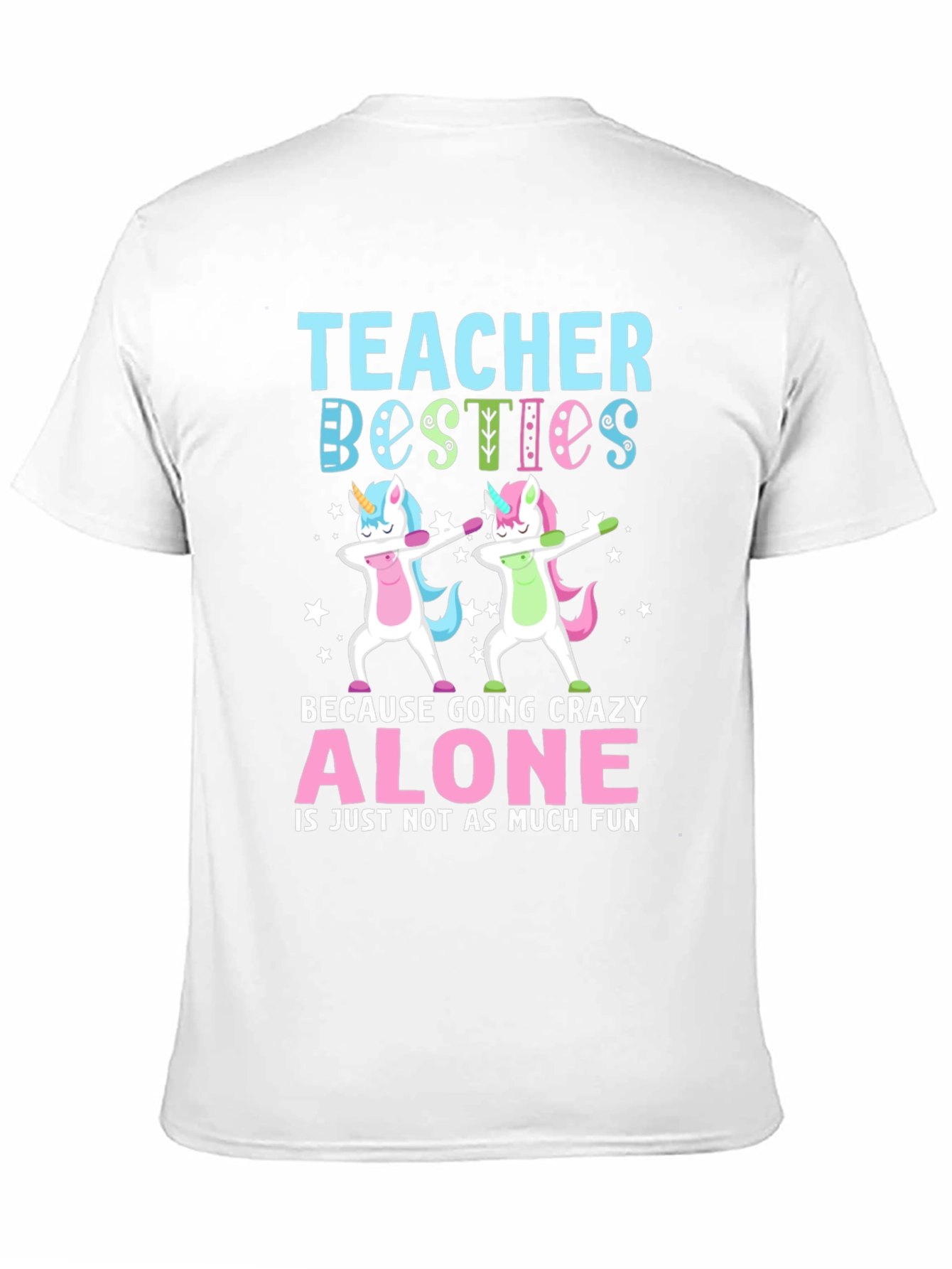 Teacher Besties Unicorn Dab T-Shirt - 11