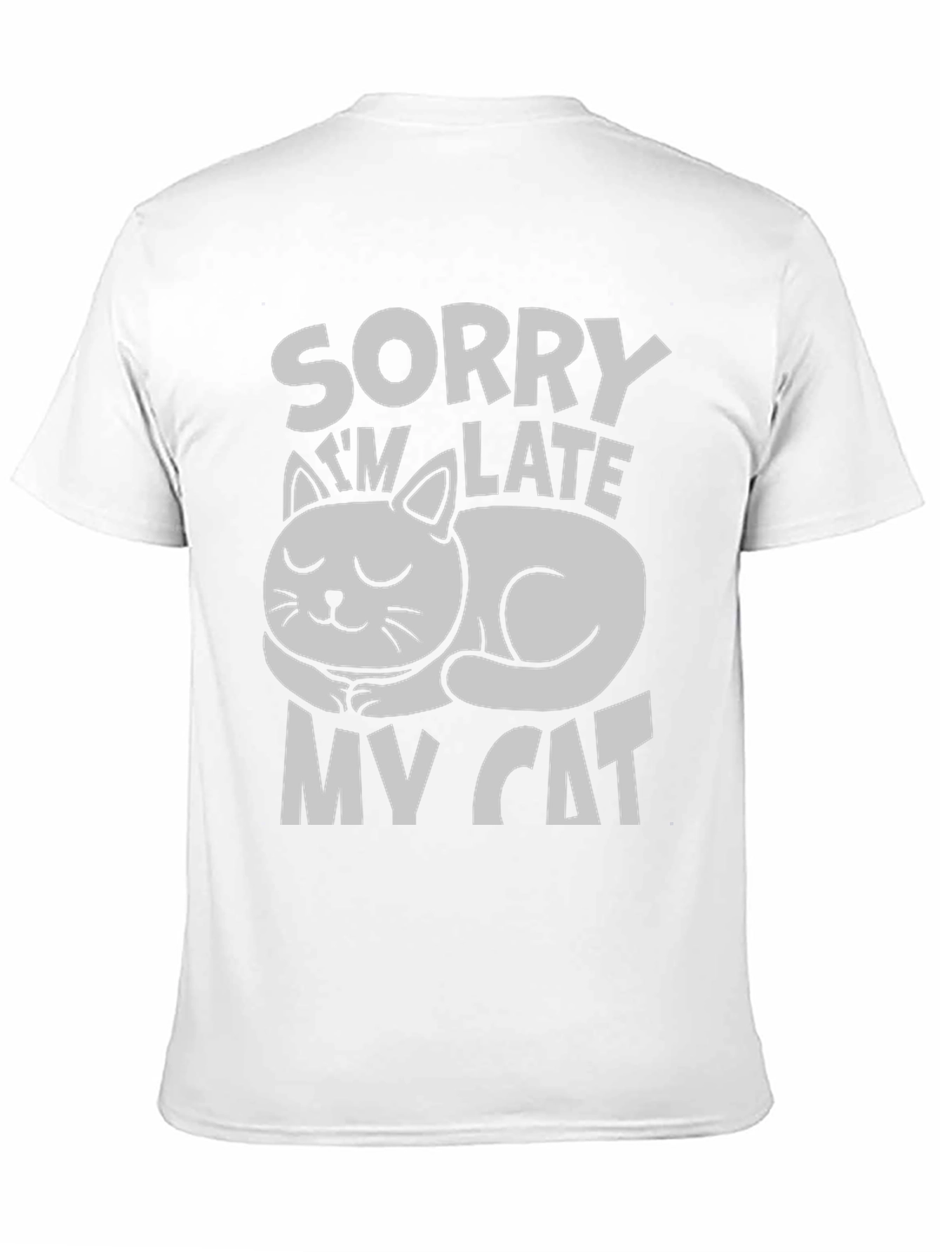 Black Sorry I'm Late My Cat T-Shirt view 11