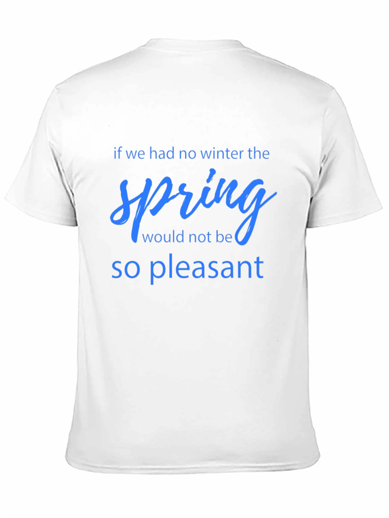 Black Spring Quote T-Shirt -  Pleasant Season Tee view 11