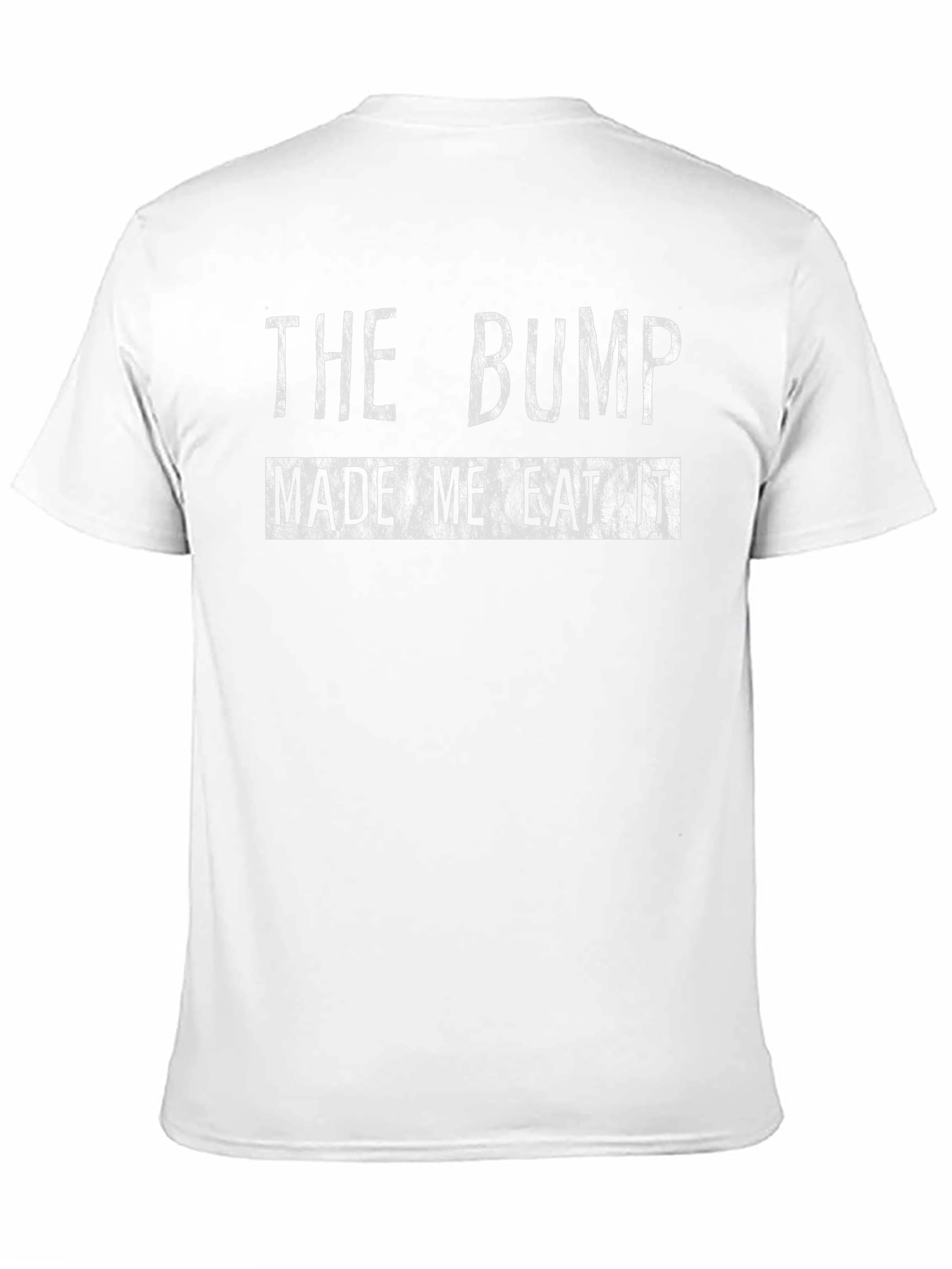 Black The Bump Made Me Eat It Graphic T-Shirt view 11