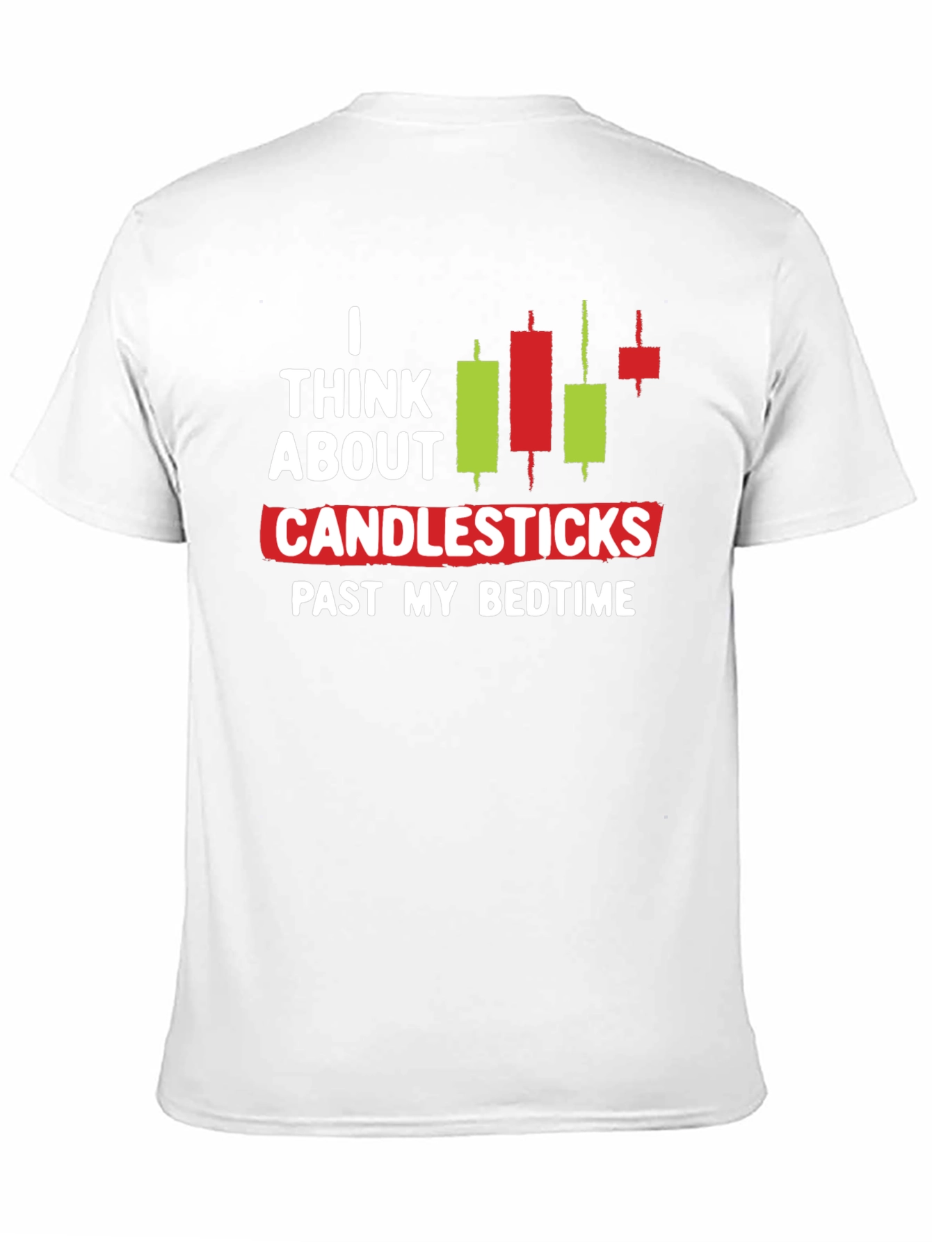 Black I Think About Candlesticks Graphic T-Shirt view 11