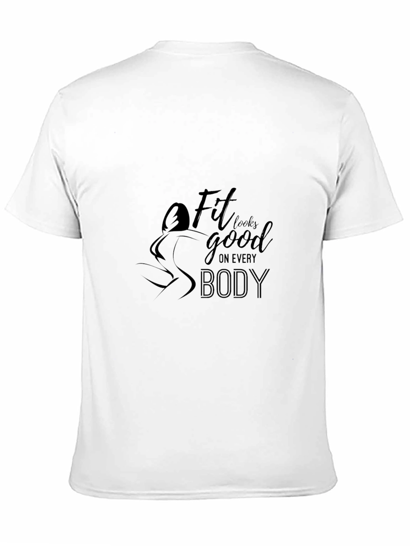 Black Fit Looks Good On Every Body - Black Graphic Tee view 11