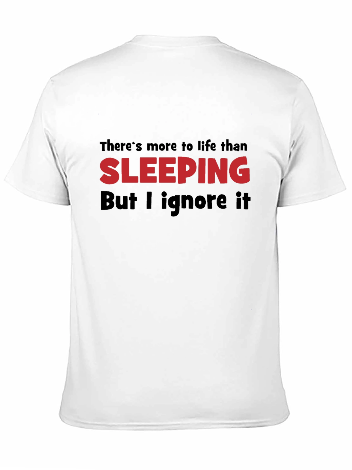 Black Funny Sleeping Quote Black T-Shirt view 11