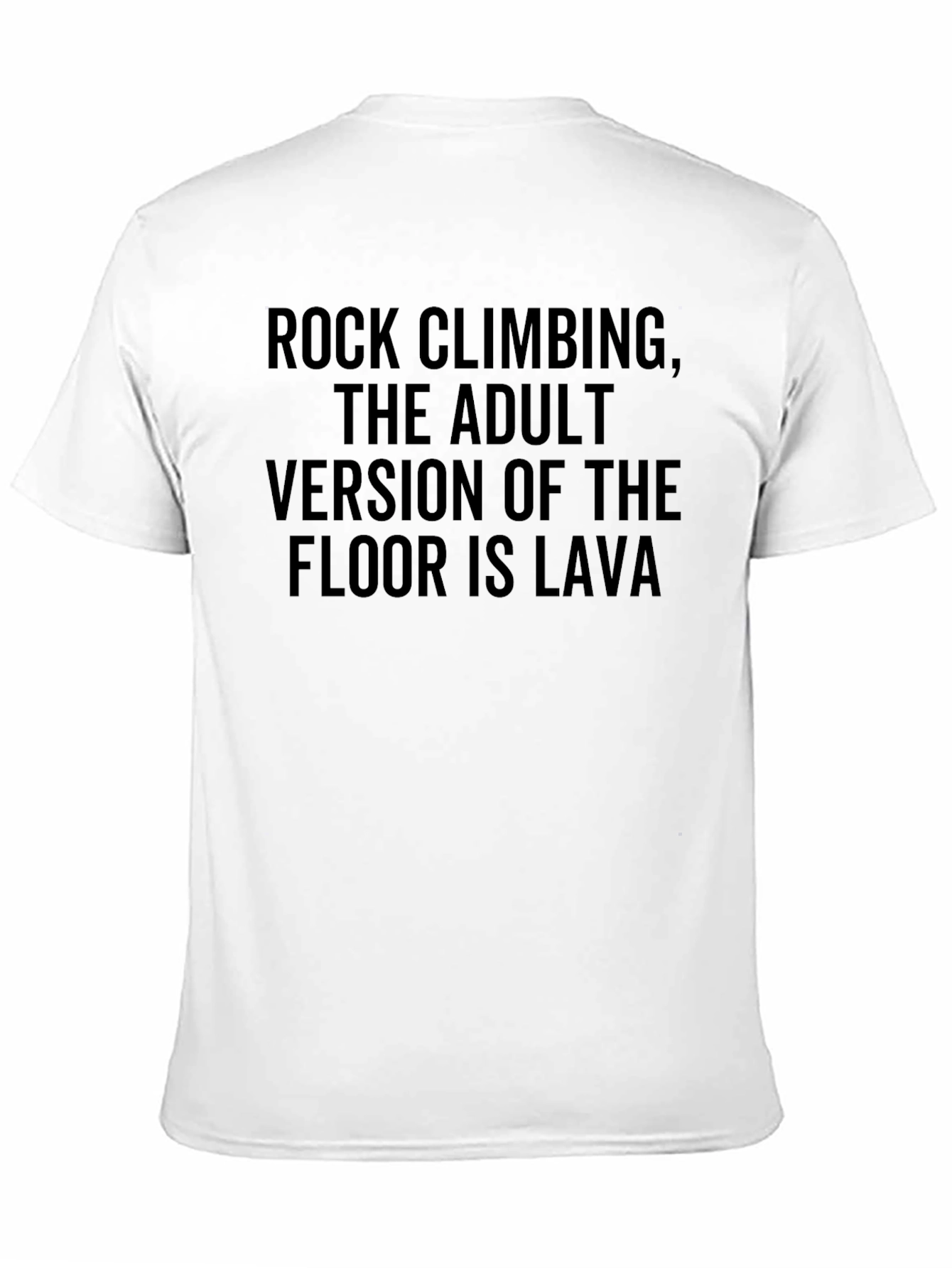 Black Rock Climbing Lava Adult Humor T-Shirt view 11