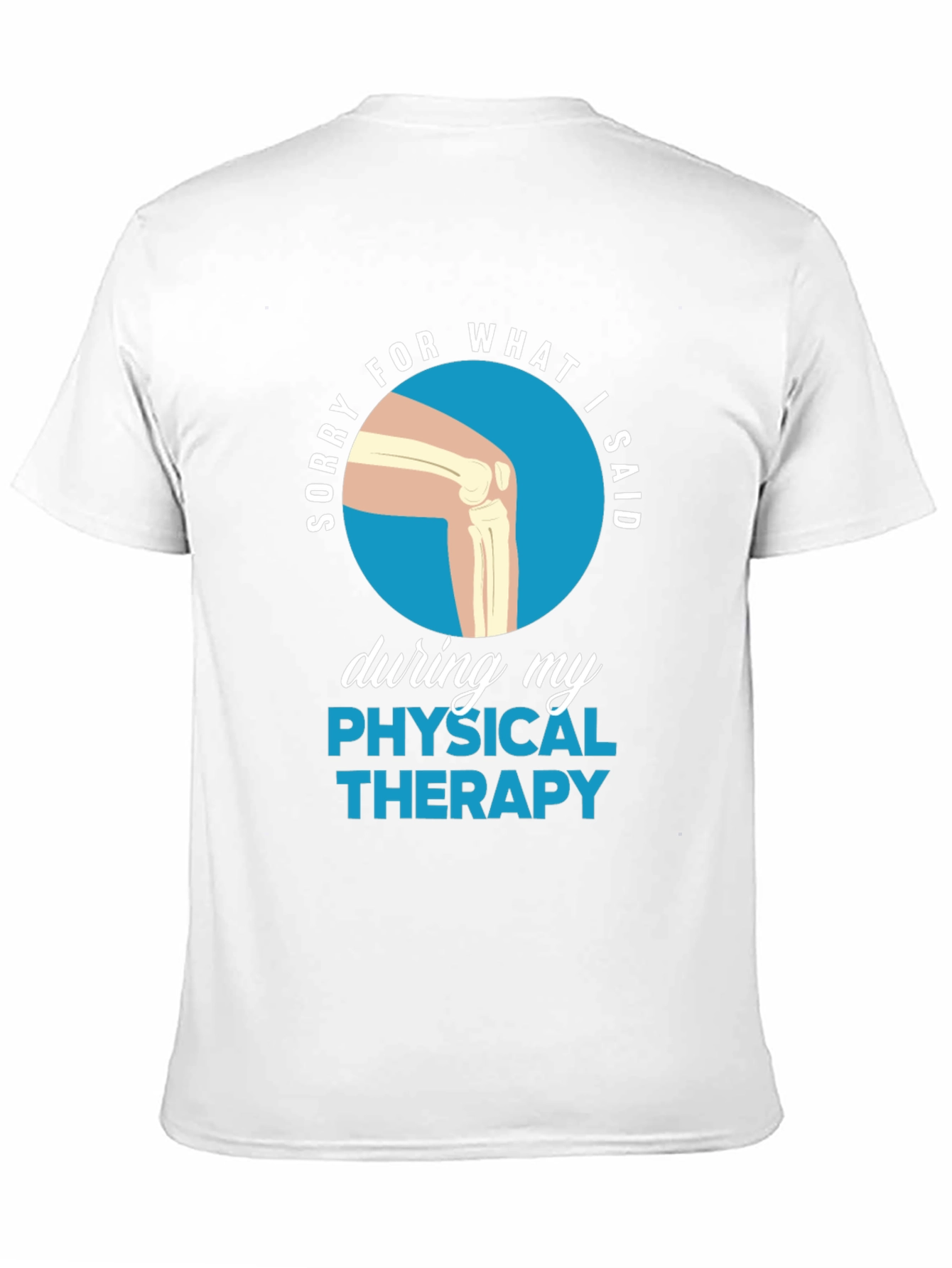 Black Funny Physical Therapy Sorry T-Shirt view 11