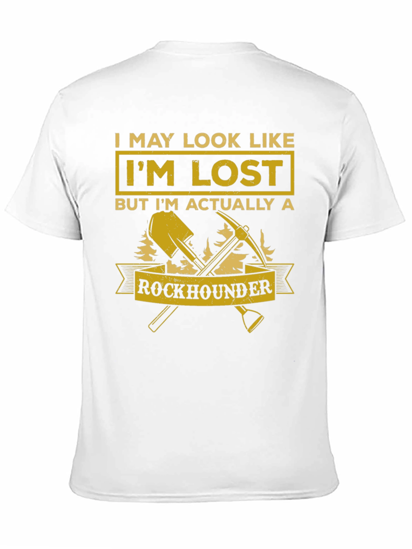 Black Rockhounder T-Shirt: I May Look Like I'm Lost view 11