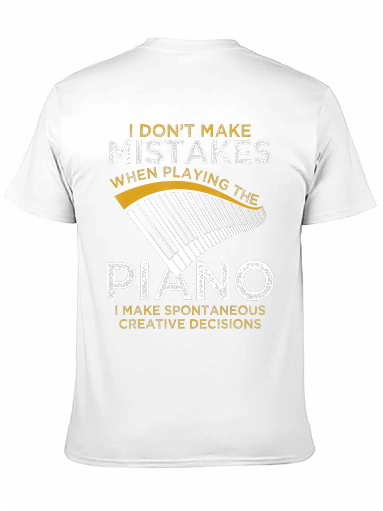 Black Funny Piano Player T-Shirt - No Mistakes, Only Creative Decisions view 11