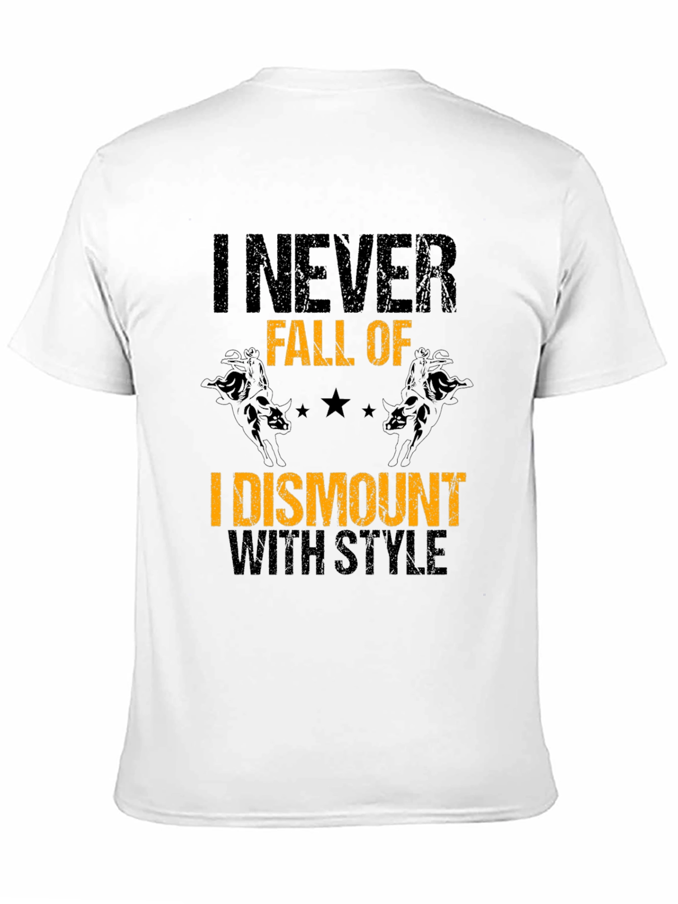 Black I Dismount with Style T-Shirt - Rodeo Bull Riding Tee view 11