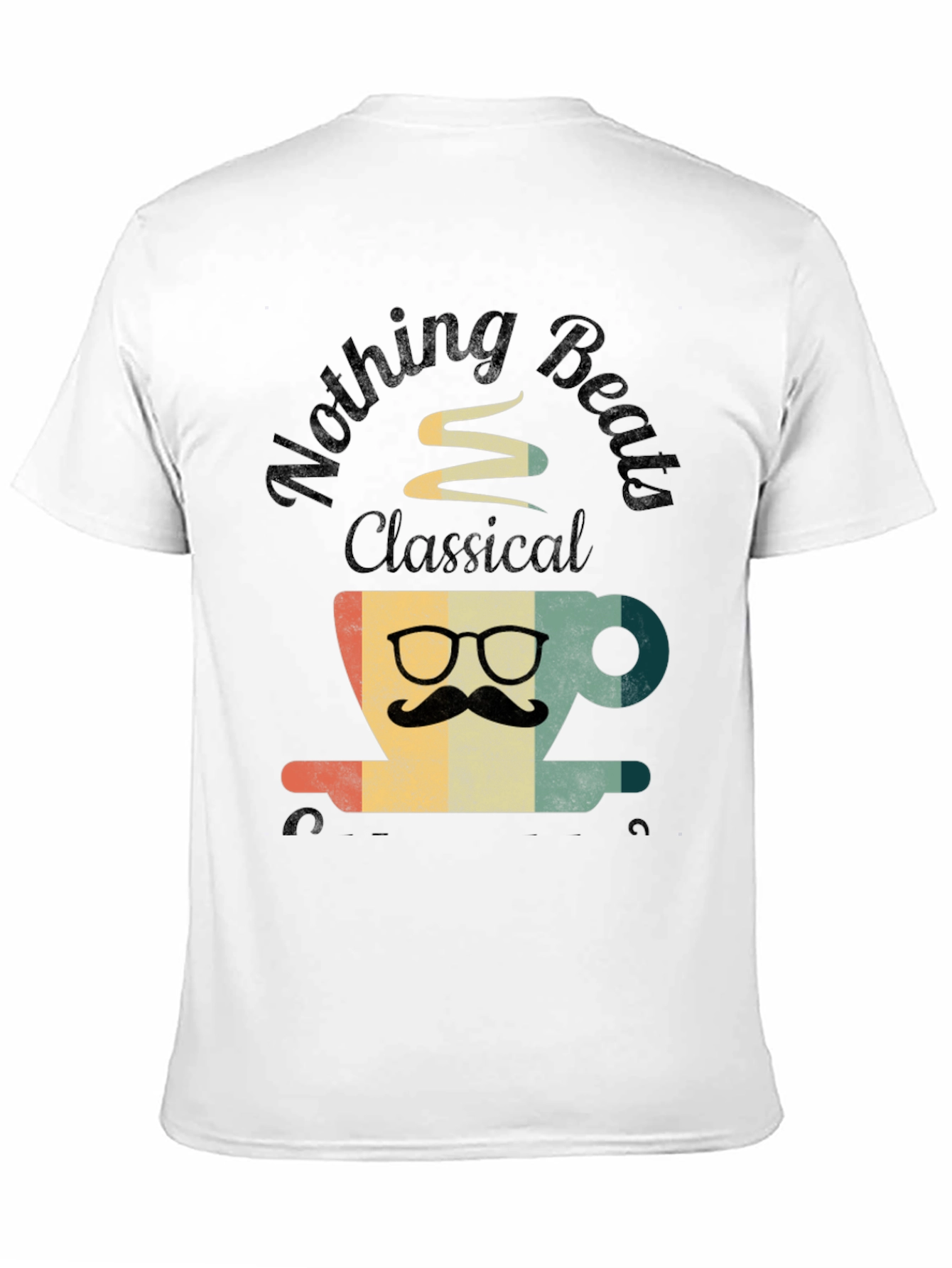 Black Nothing Beats Classical Coffee T-Shirt view 11