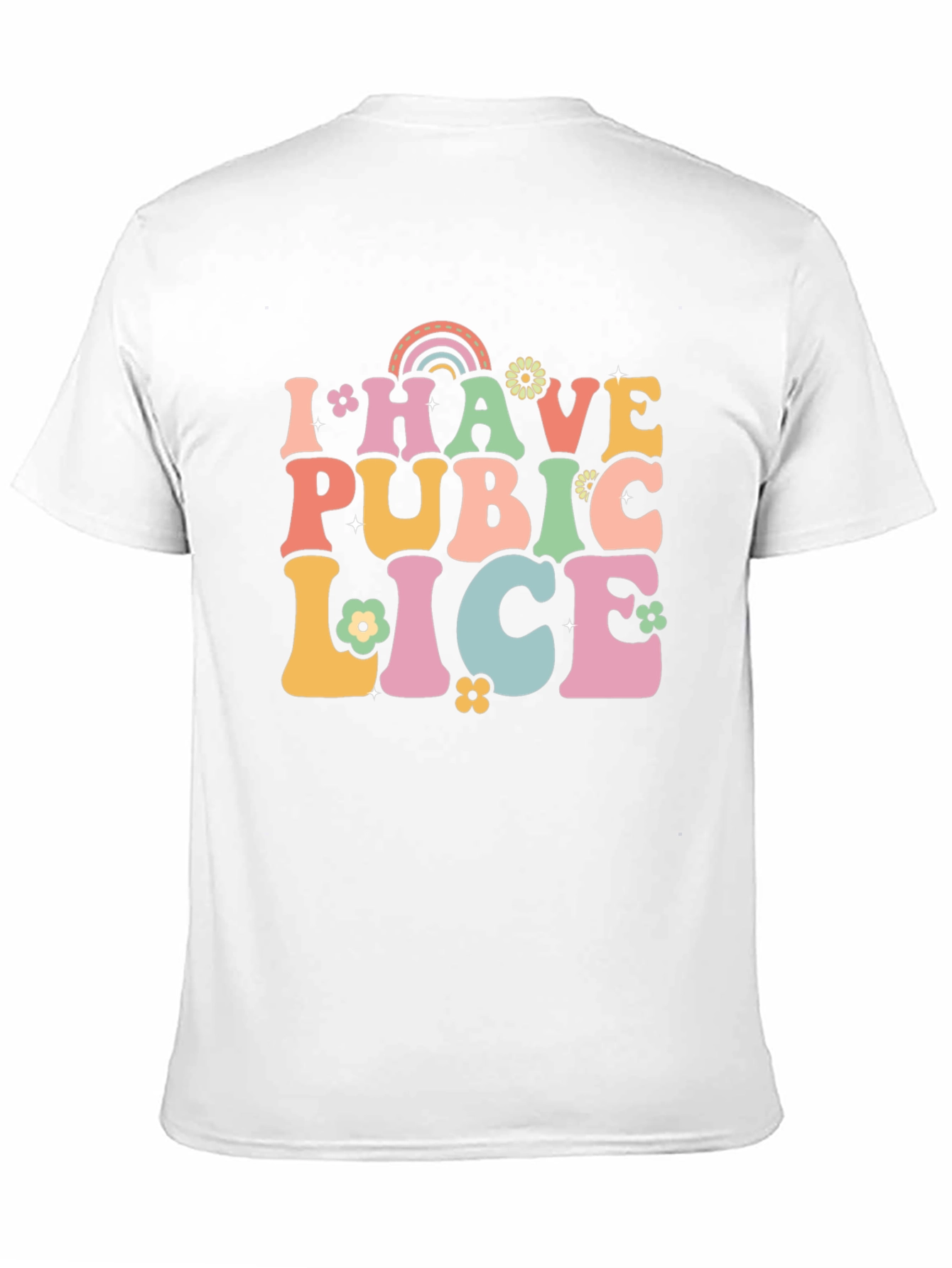 Black I Have Pubic Lice T-Shirt view 11