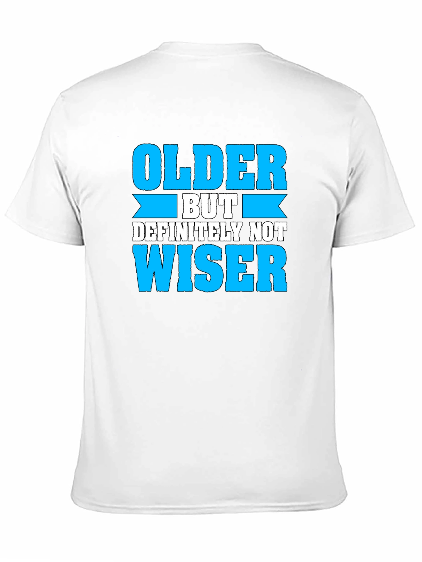 Black Funny Older But Not Wiser Graphic Tee view 11