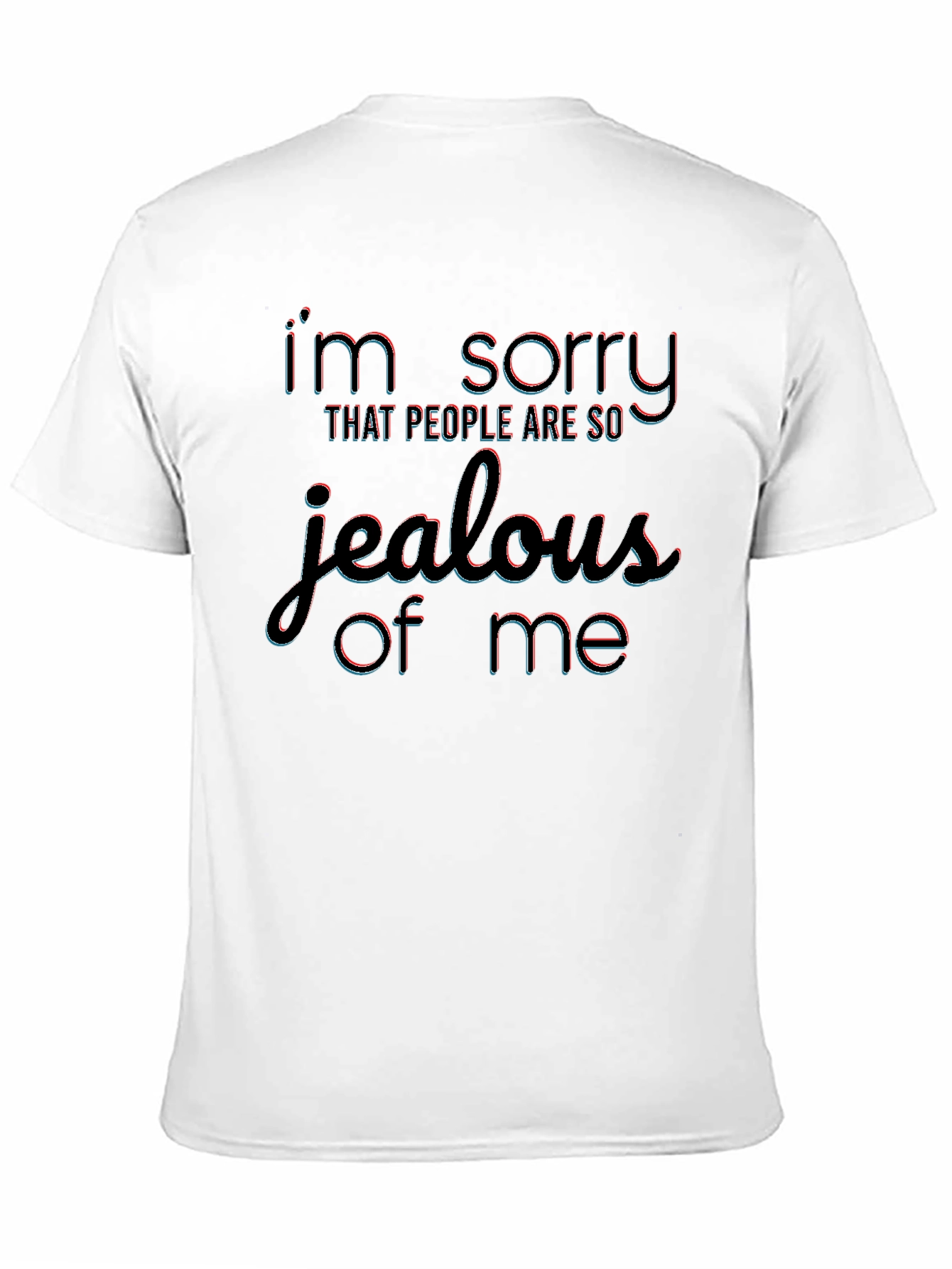 Black Jealous of Me Black T-Shirt view 11