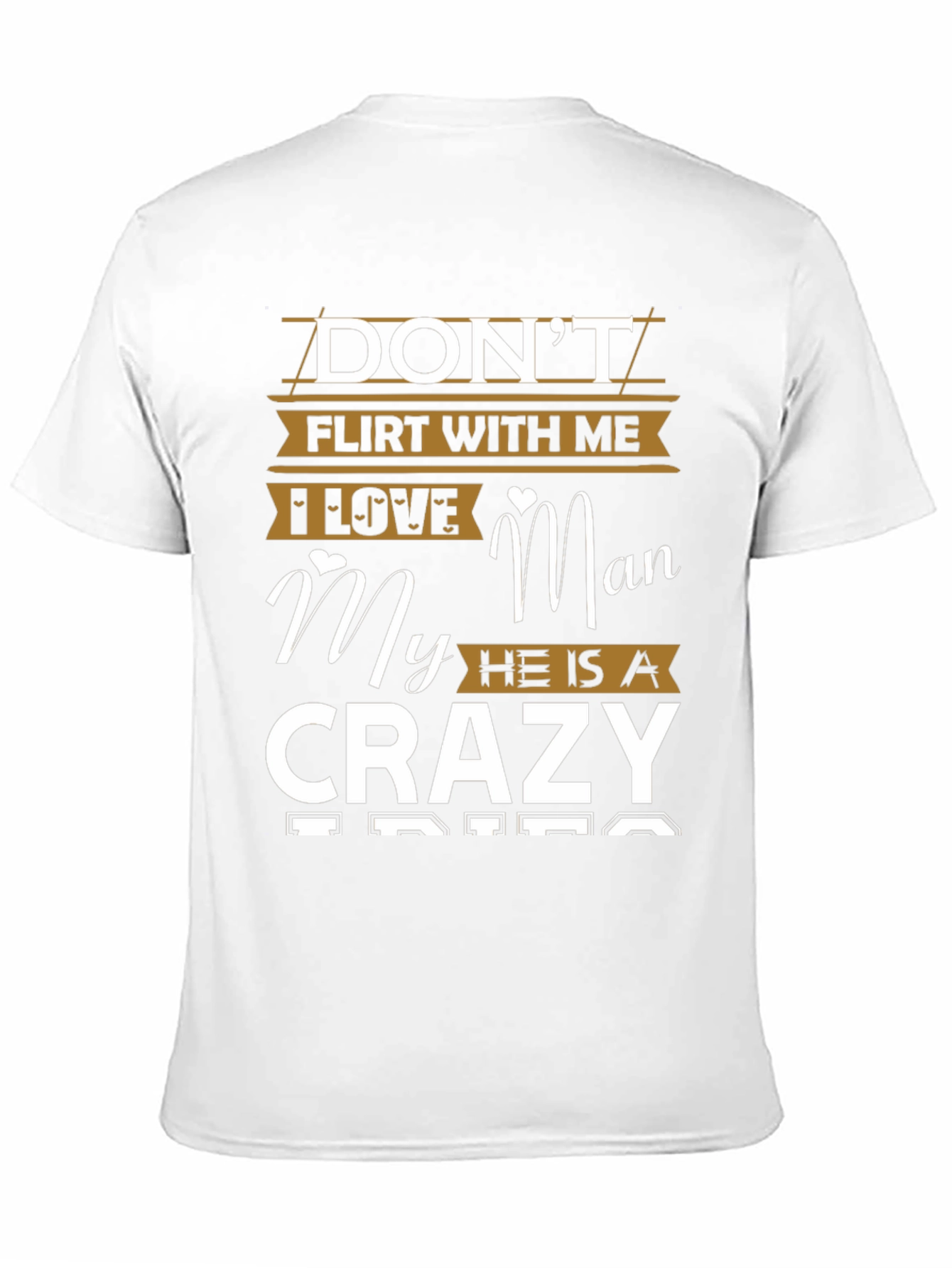 Black Don't Flirt With Me Crazy Man Graphic T-Shirt view 11