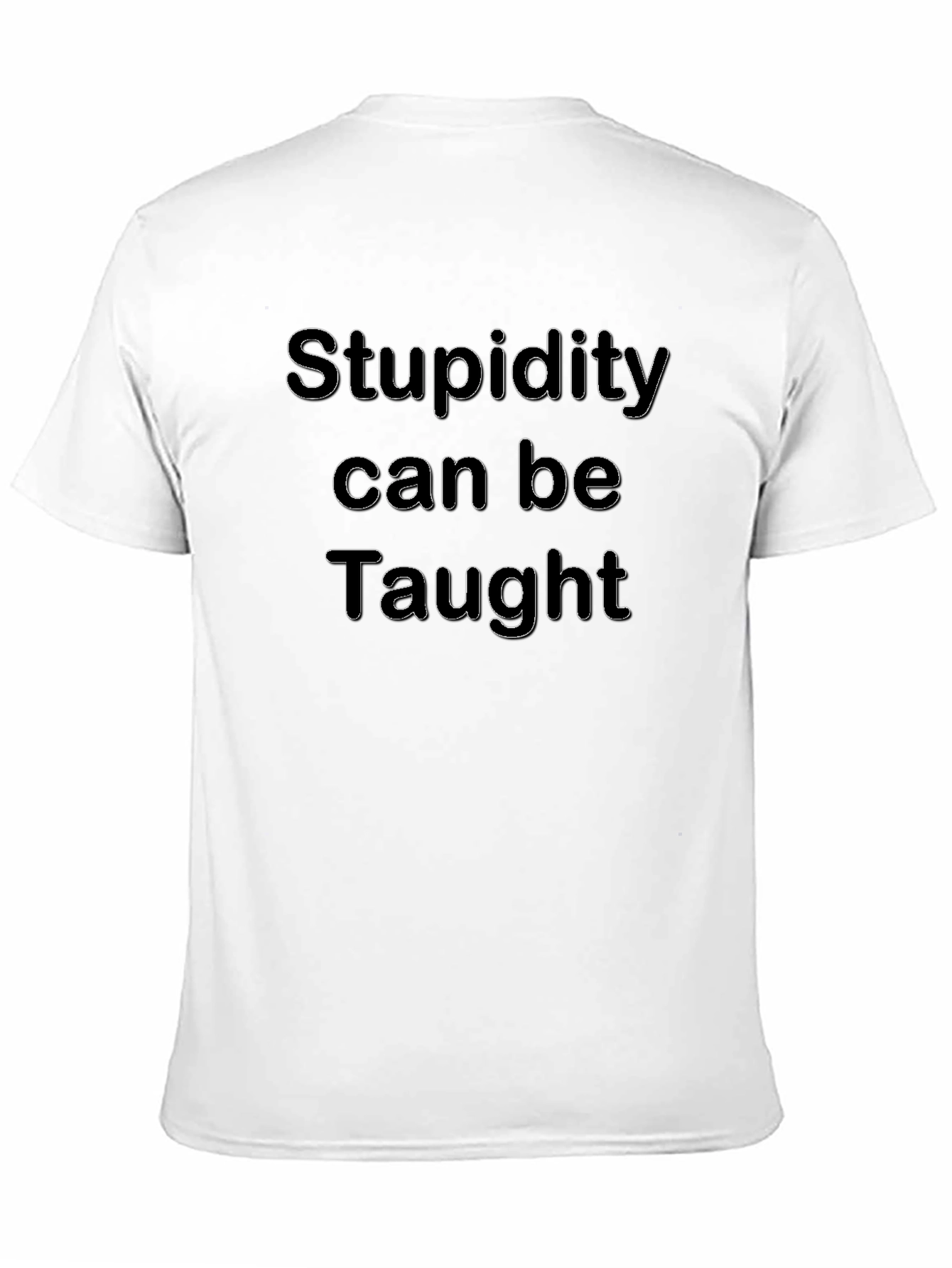 Black Stupidity Can Be Taught T-Shirt Humor Tee view 11