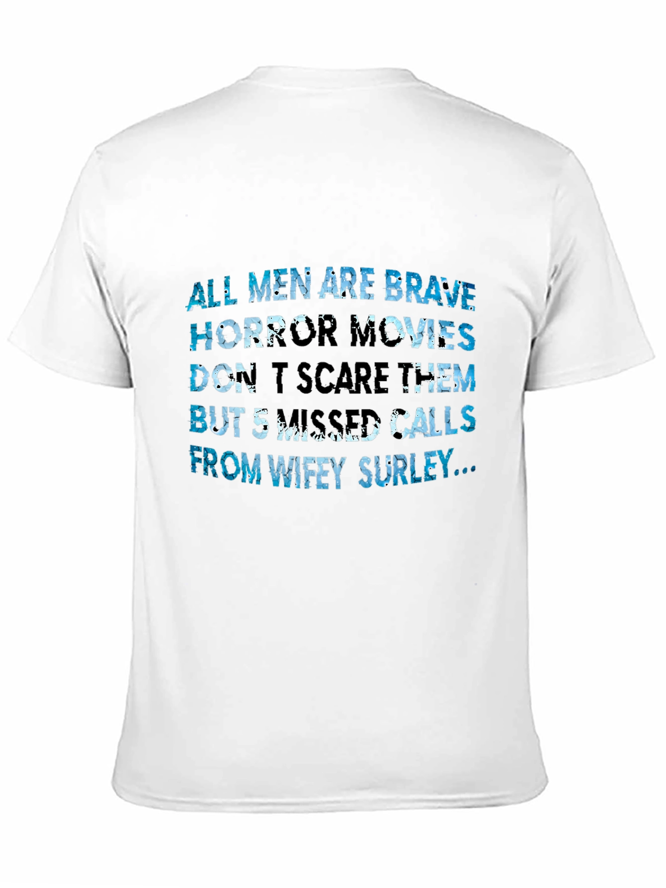 Black Men's Funny Graphic T-Shirt: Brave Men & Wifey Surley view 11