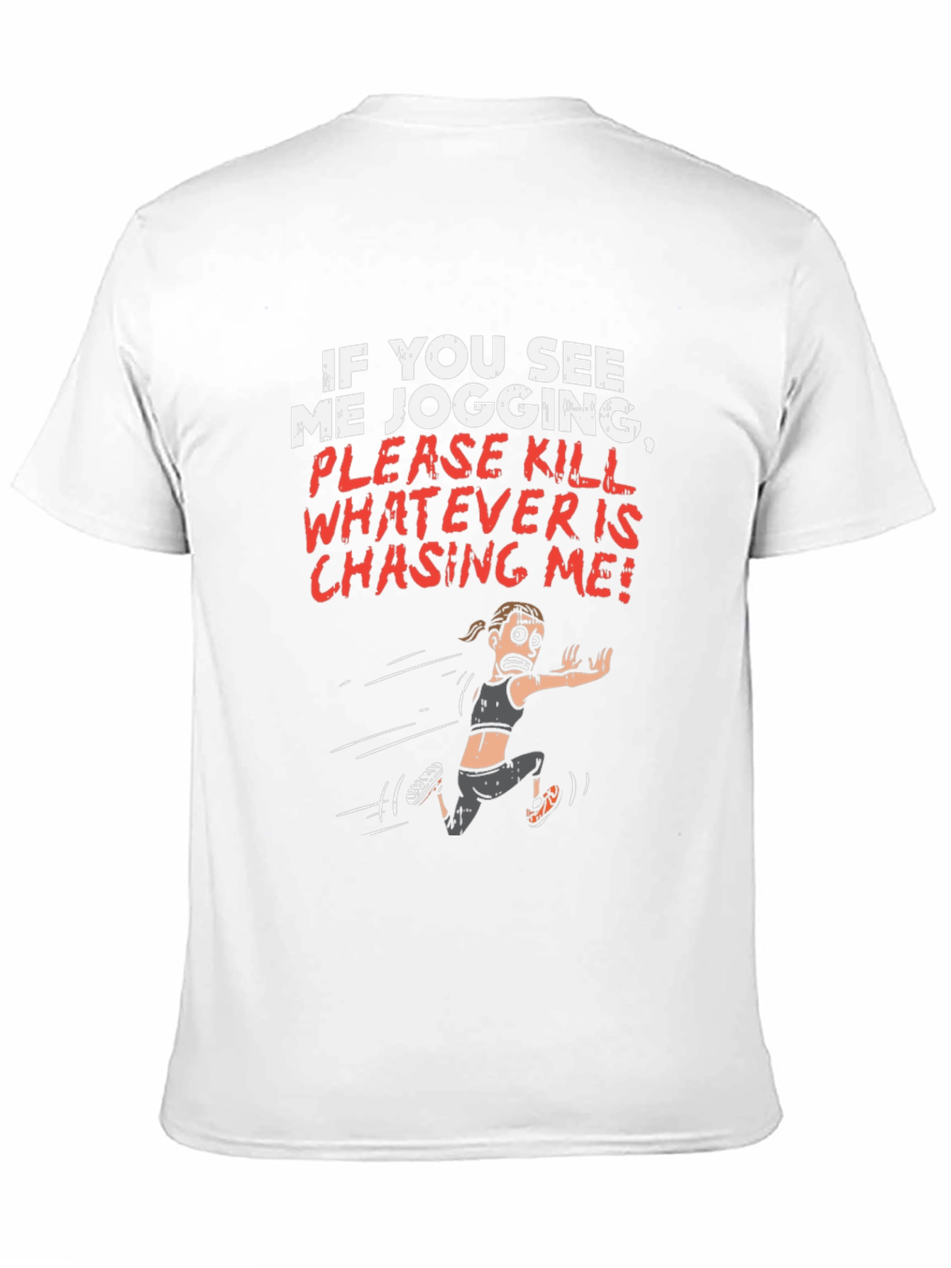 Black Funny Jogging T-Shirt - Kill Whatever is Chasing Me! view 11