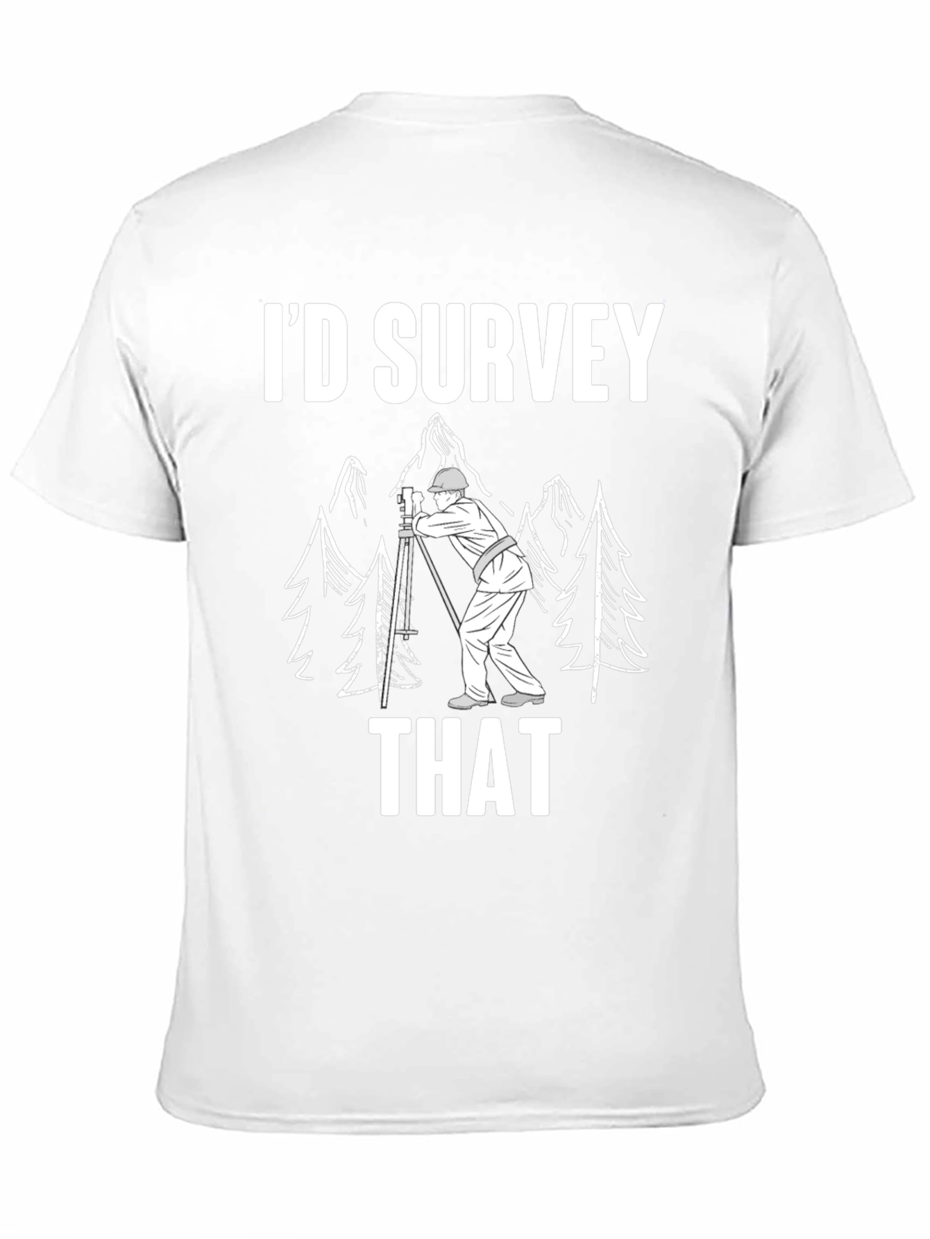Black I'd Survey That Funny Surveyor Shirt view 11