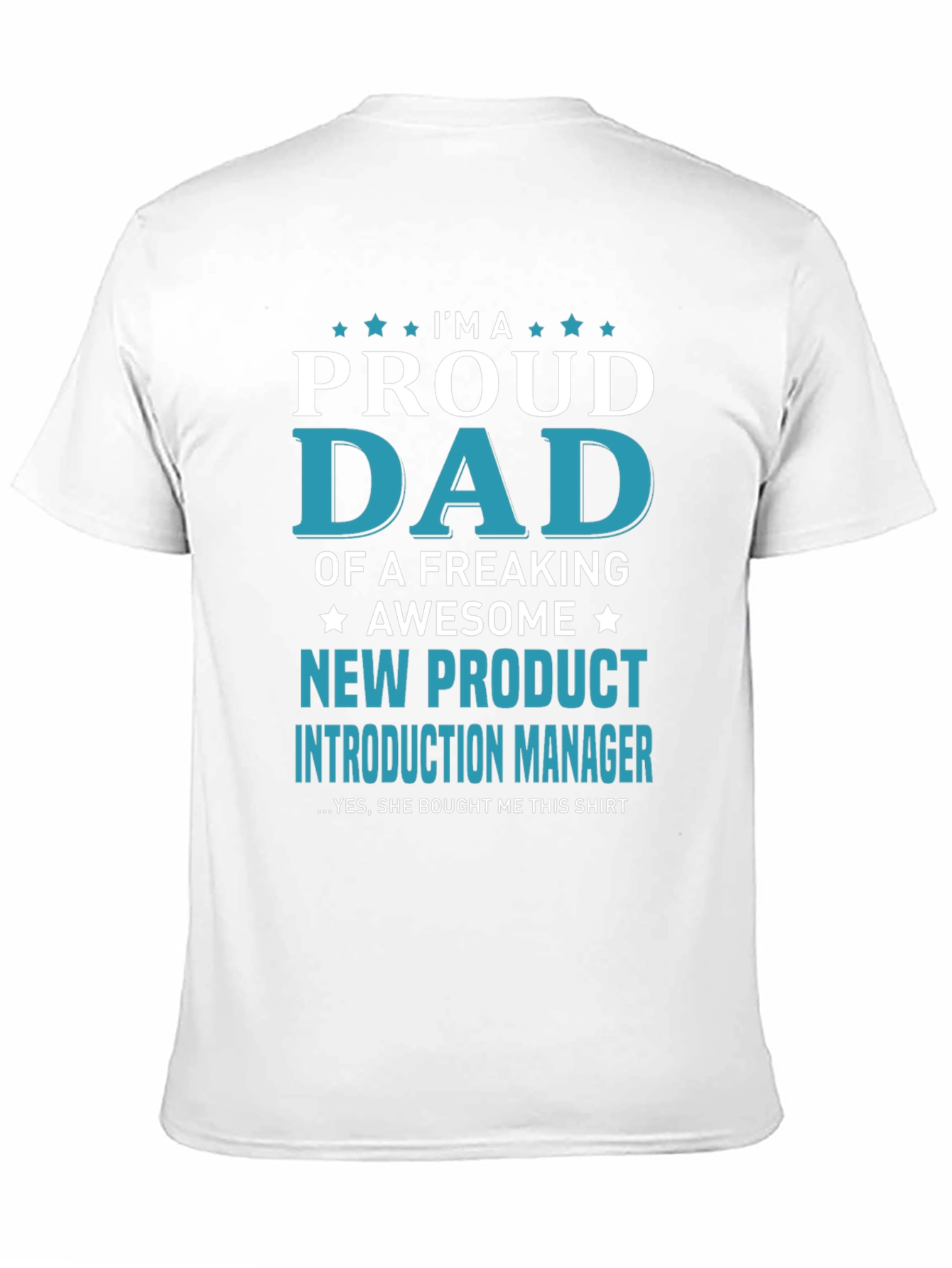Black Proud Dad New Product Manager T-Shirt view 11