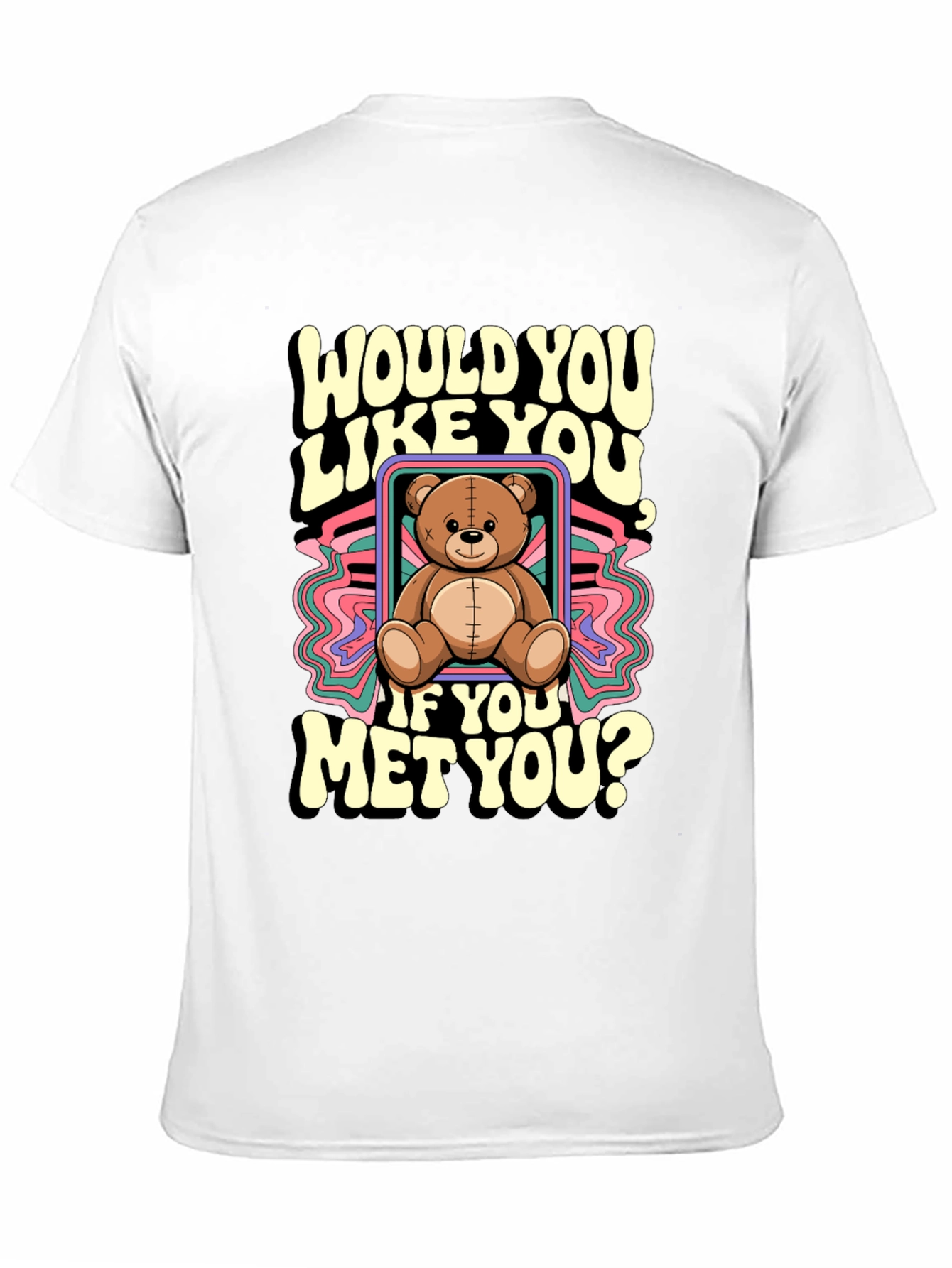 Black Would You Like You Teddy Bear T-Shirt view 11