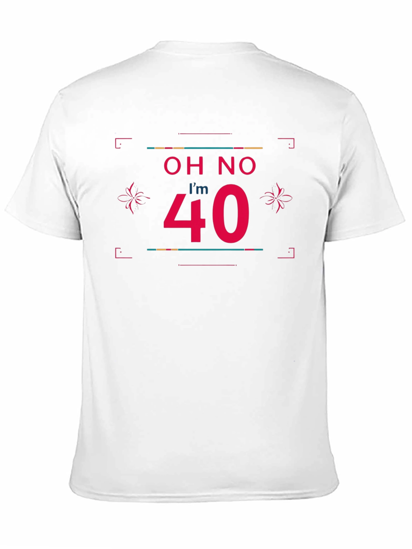 Black Funny 40th Birthday T-Shirt - Oh No I'm 40 view 11