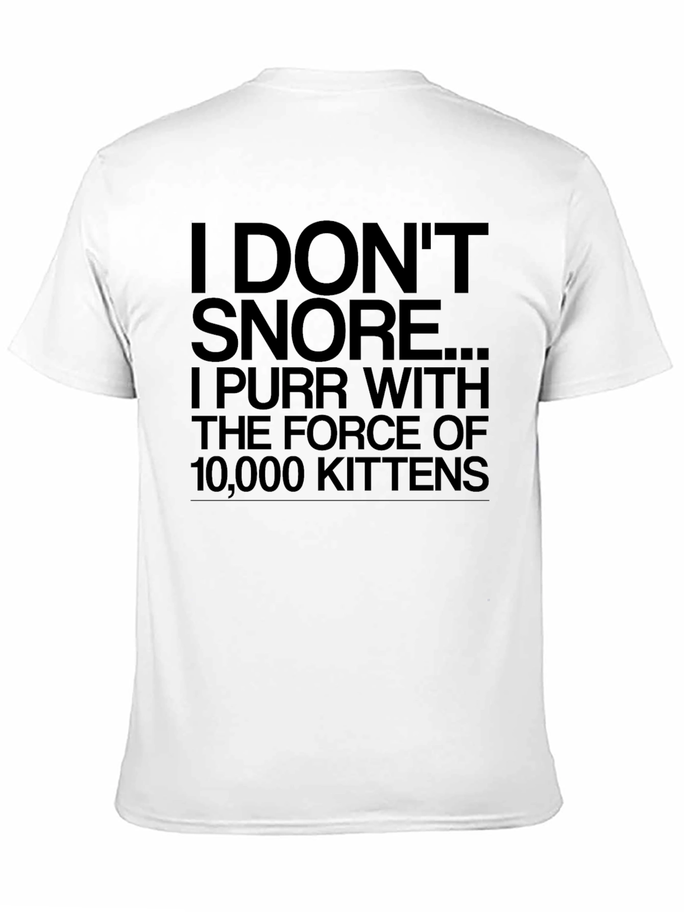 Black I Don't Snore Funny T-Shirt view 11