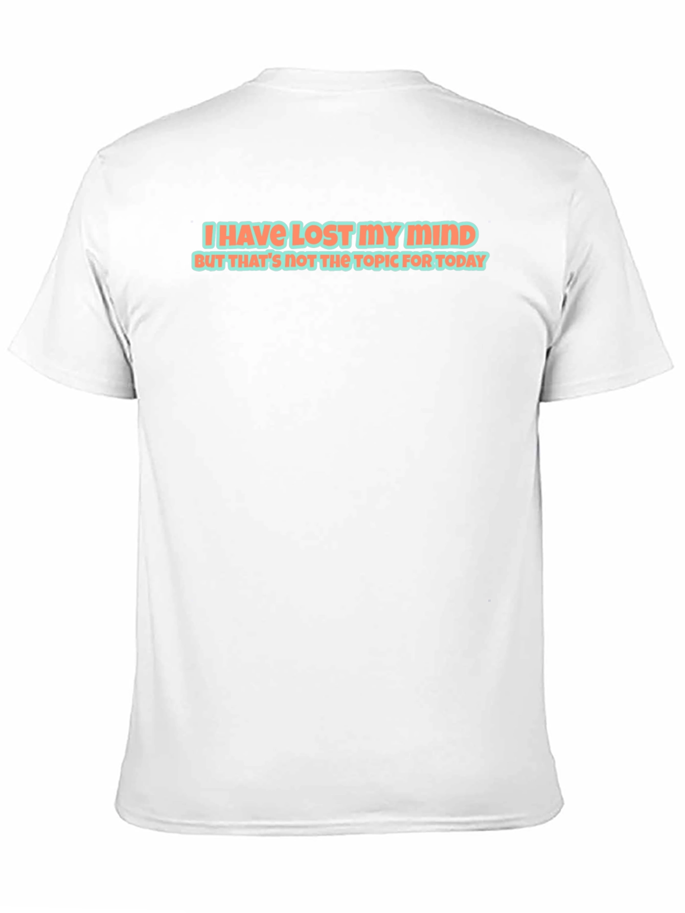 Black Funny Graphic Tee: "Lost My Mind" T-Shirt view 11
