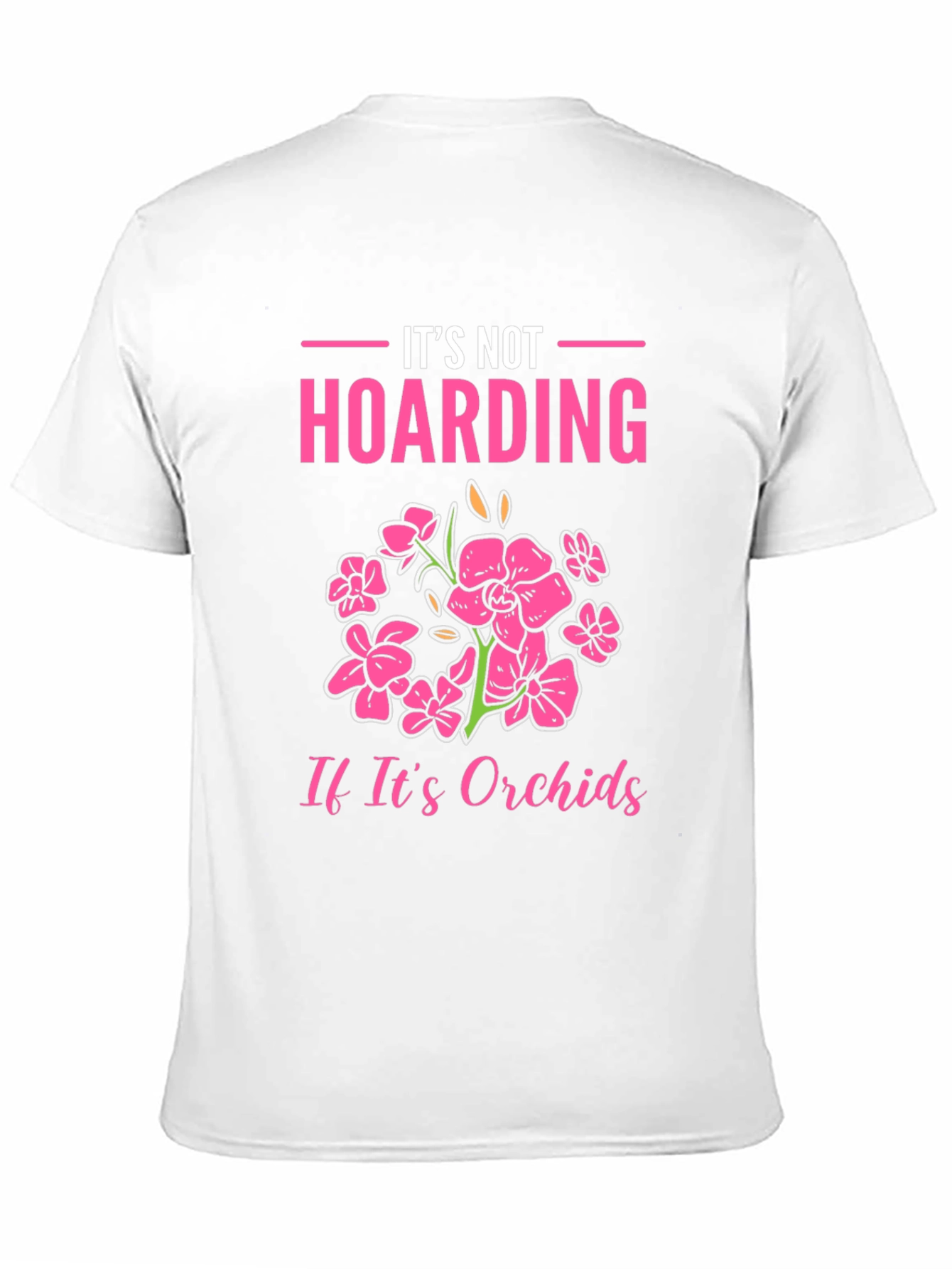 Black It's Not Hoarding Orchids T-Shirt view 11