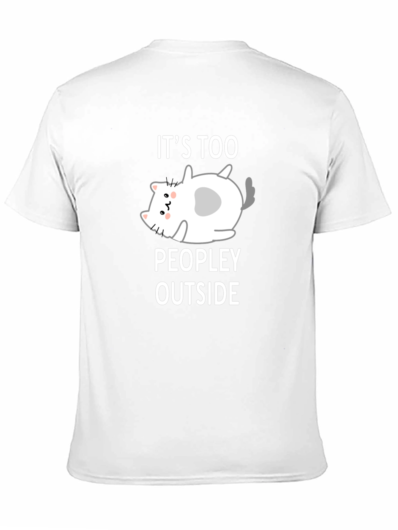 Black Funny Cat Lover T-Shirt - It's Too Peopley Outside view 11