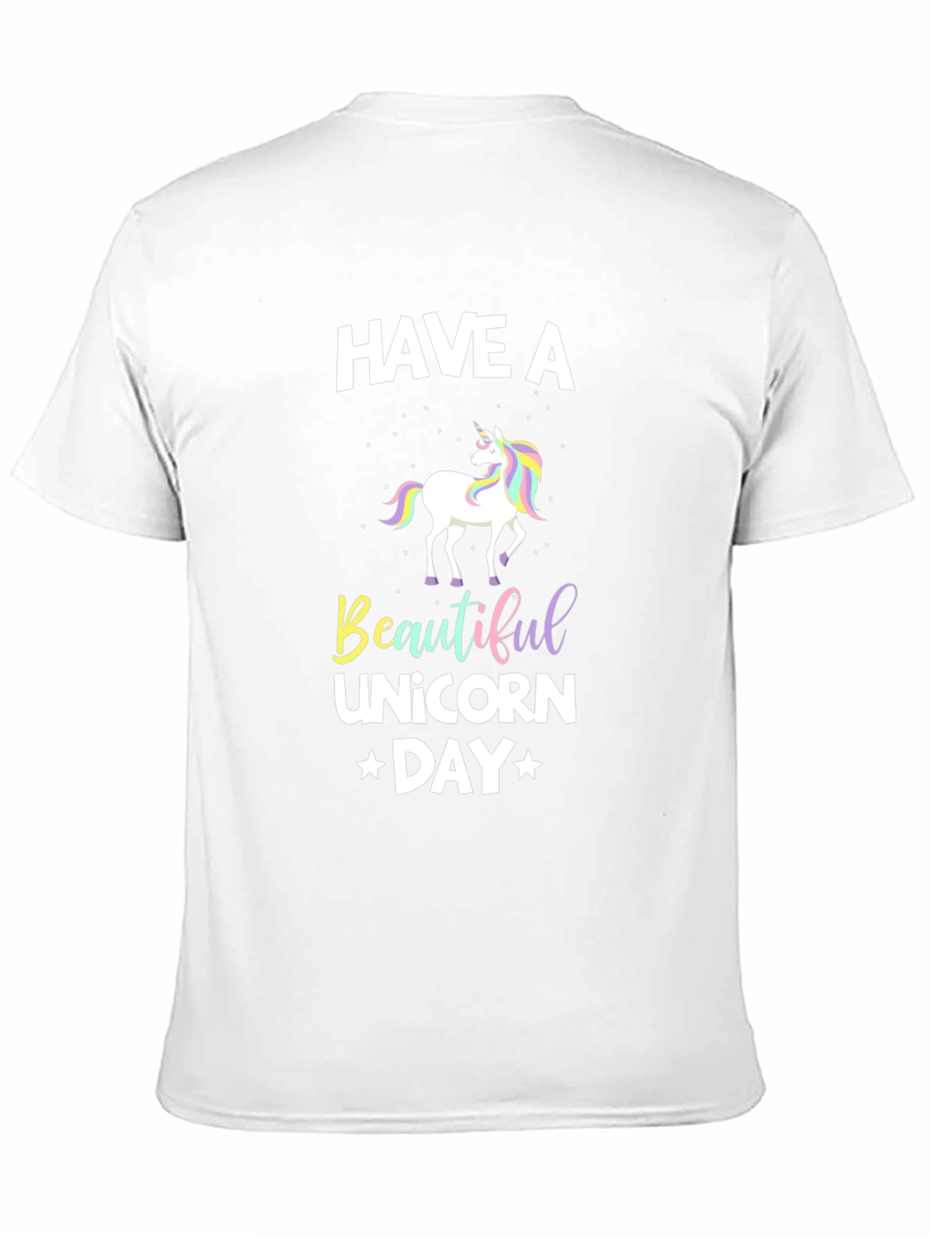 Black Have A Beautiful Unicorn Day Black T-Shirt view 11