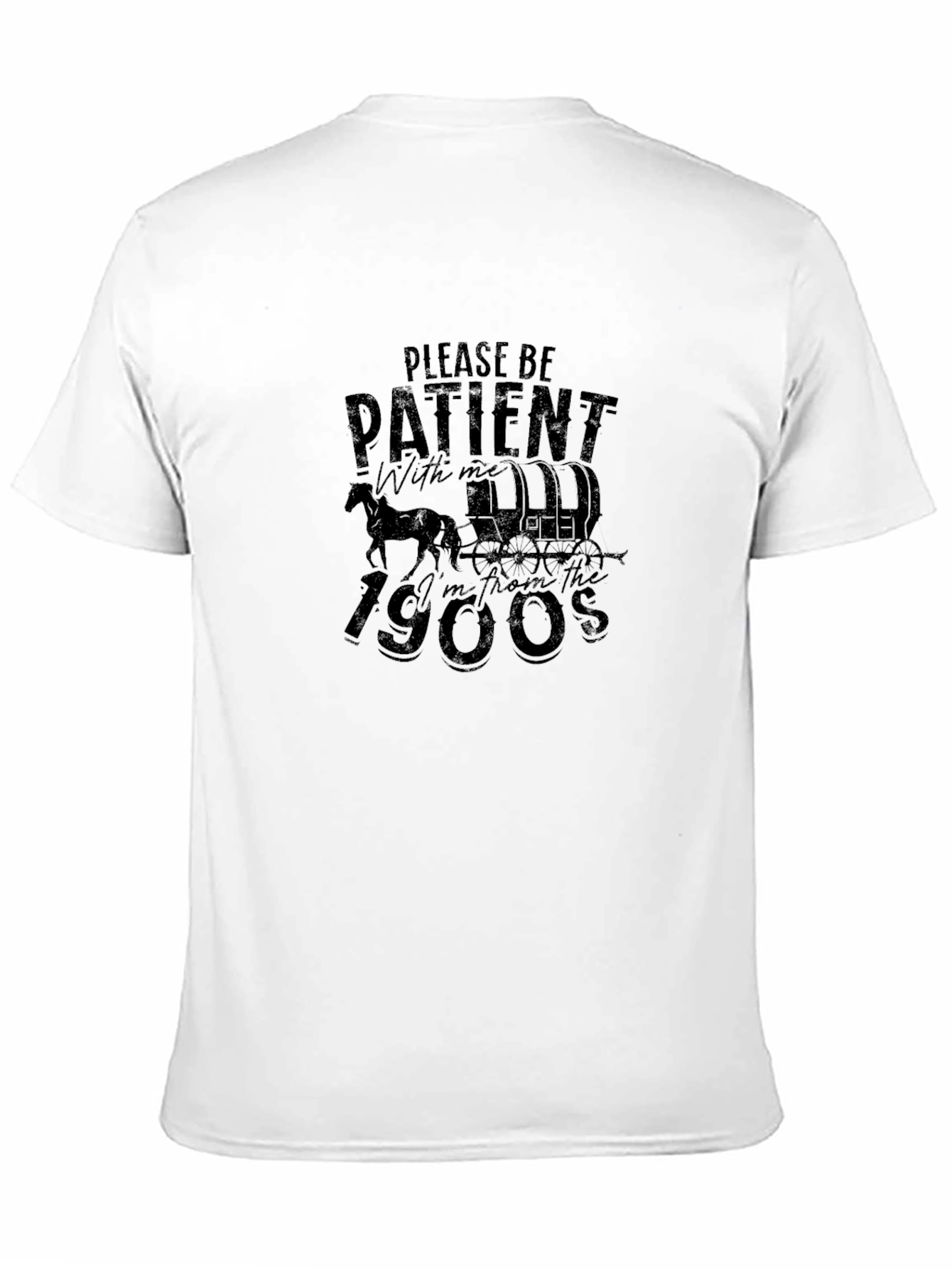 Black Funny "Please Be Patient" 1900s T-Shirt view 11