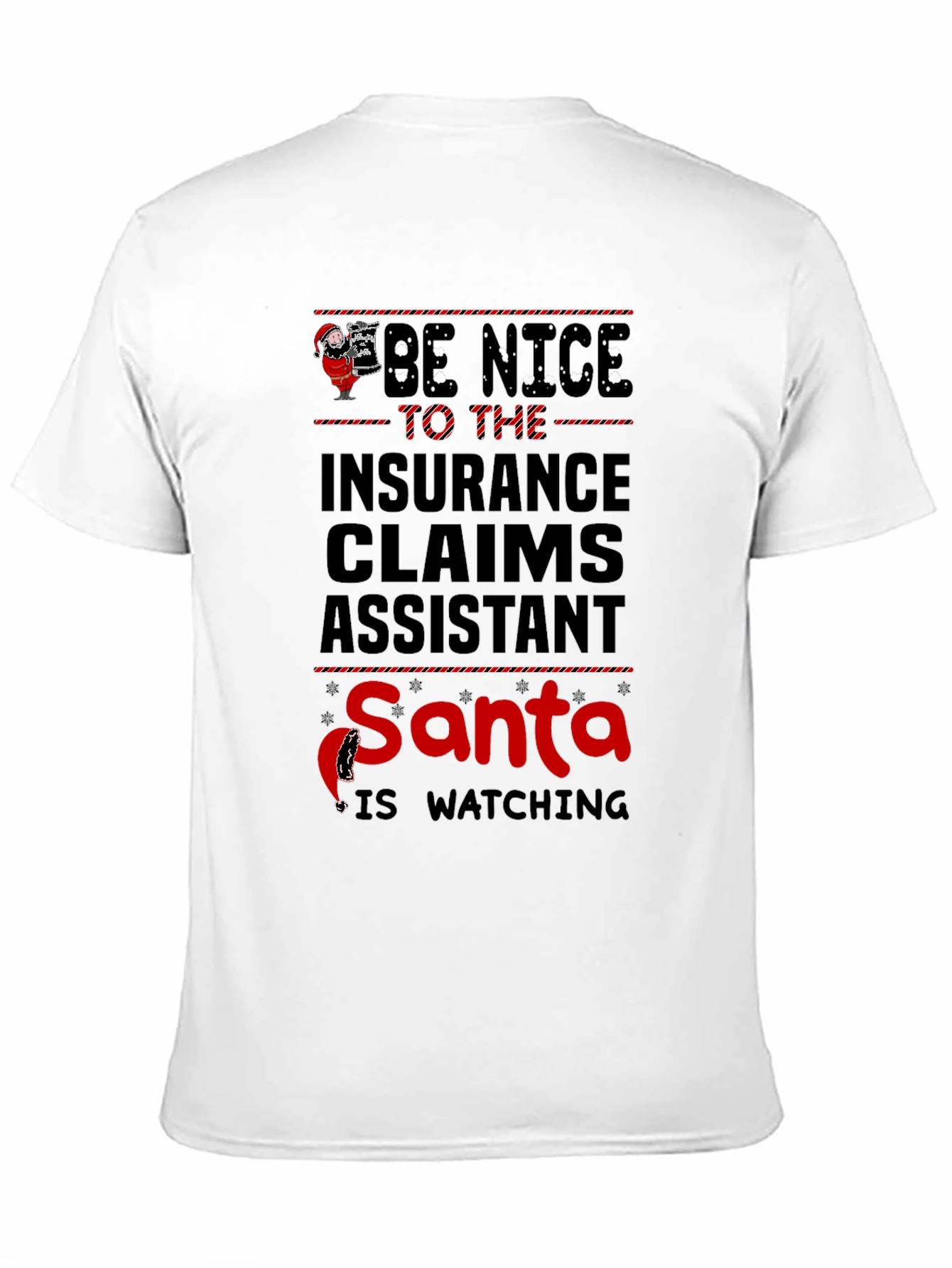 Black Be Nice to Insurance Claims Assistant Santa T-Shirt view 11