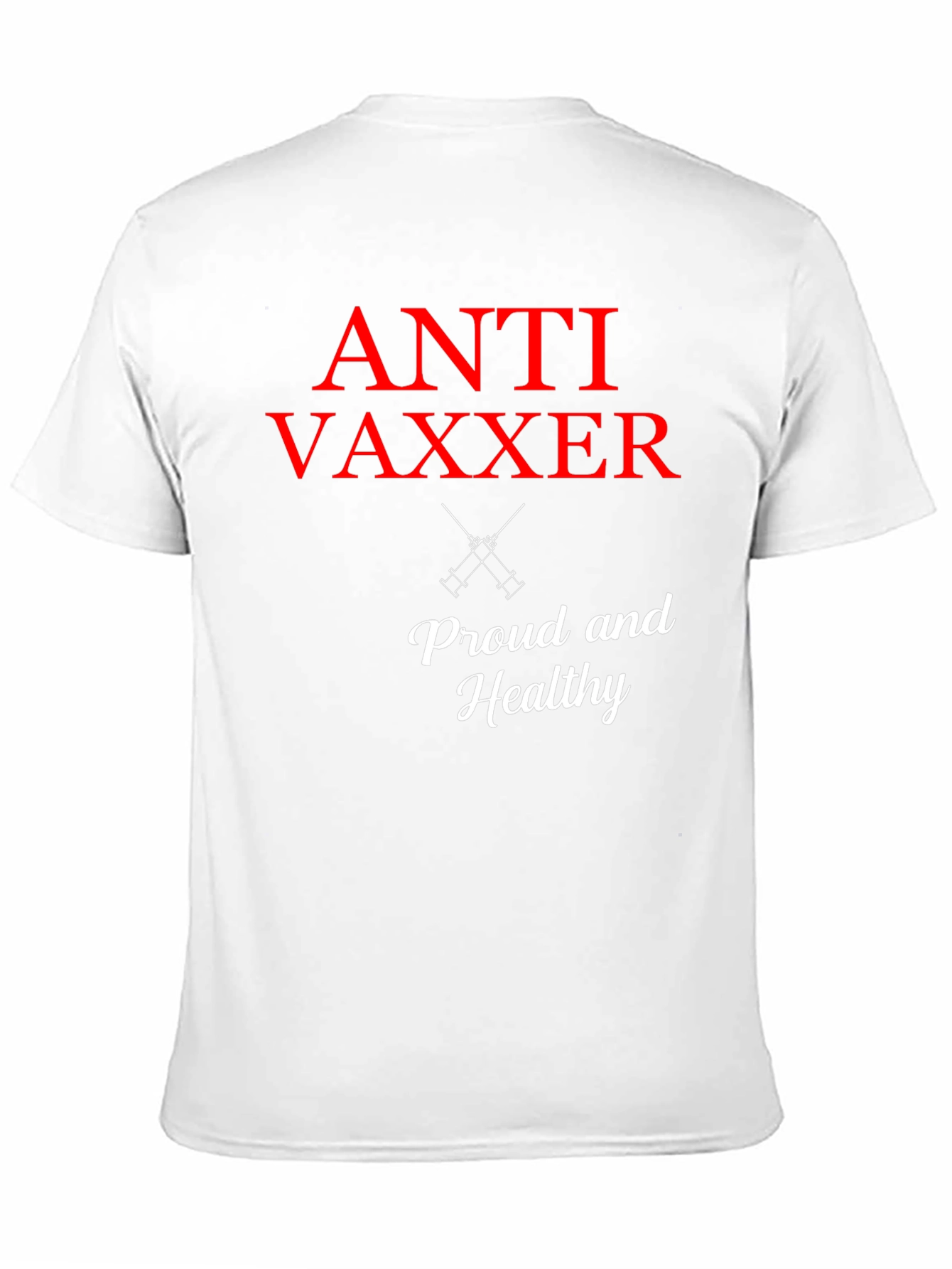 Black Anti Vaxxer T-Shirt - Proud & Healthy Statement Tee view 11