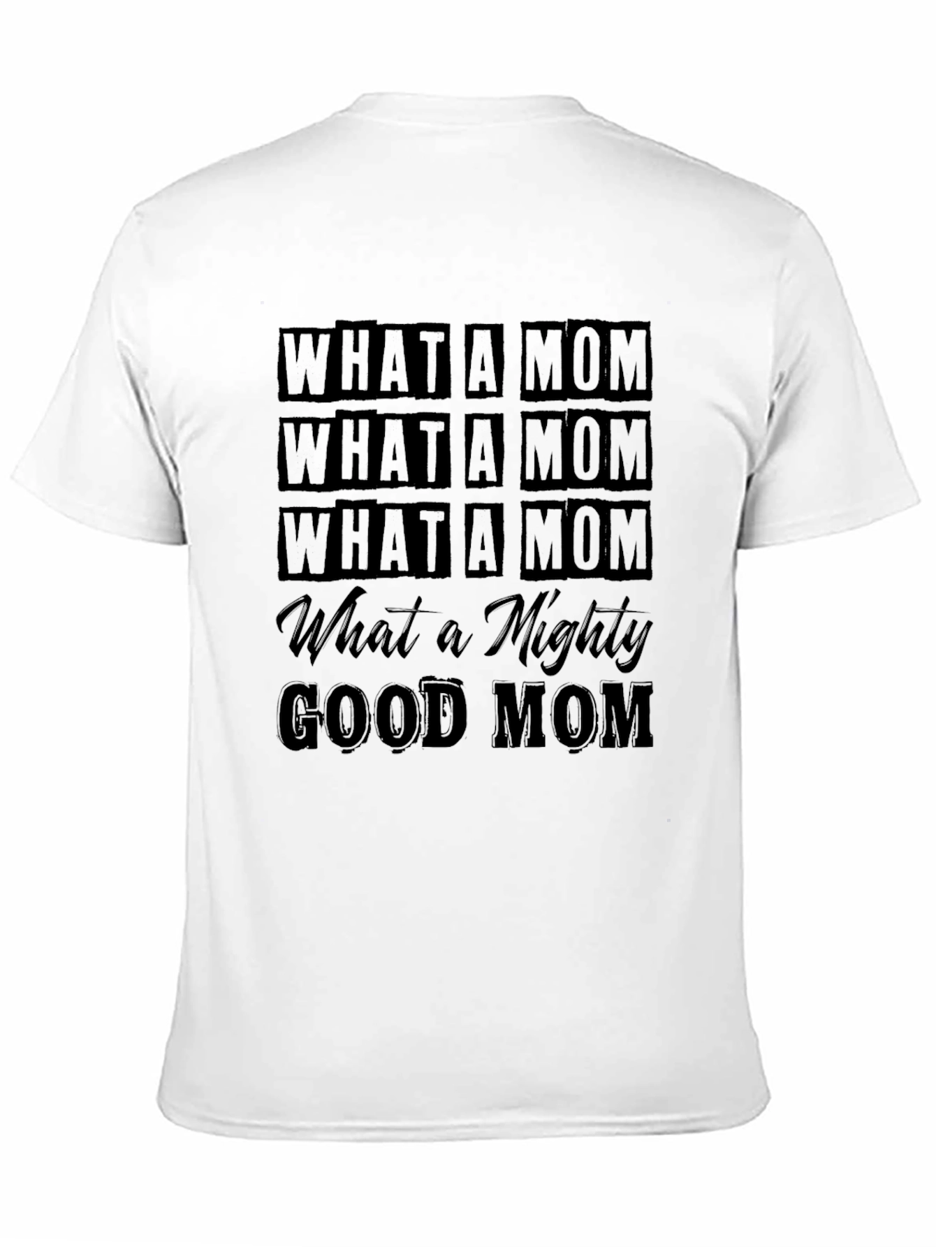 Black What a Mighty Good Mom Black Graphic T-Shirt view 11