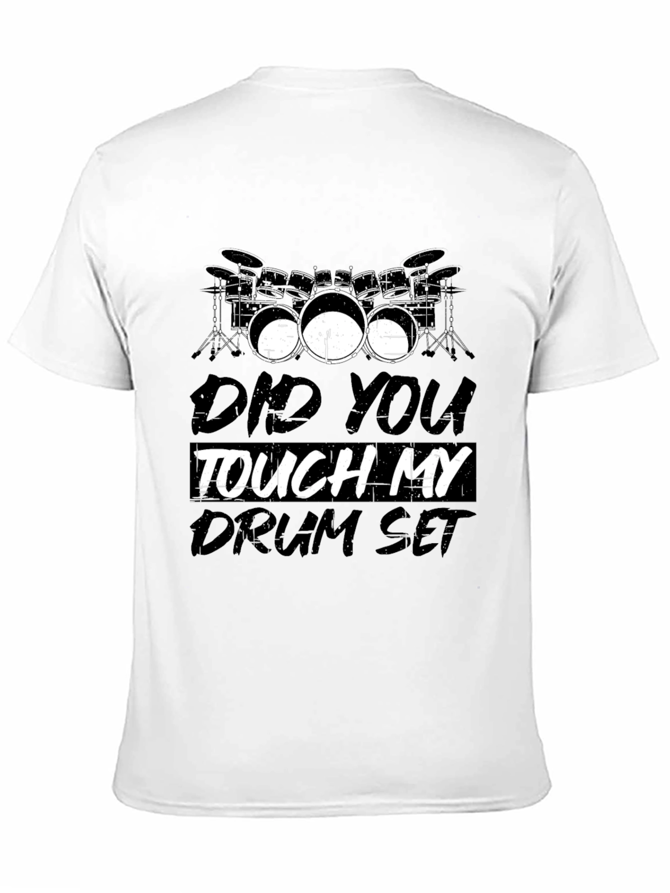 Black Did You Touch My Drum Set T-Shirt, Black, Novelty Tee view 11