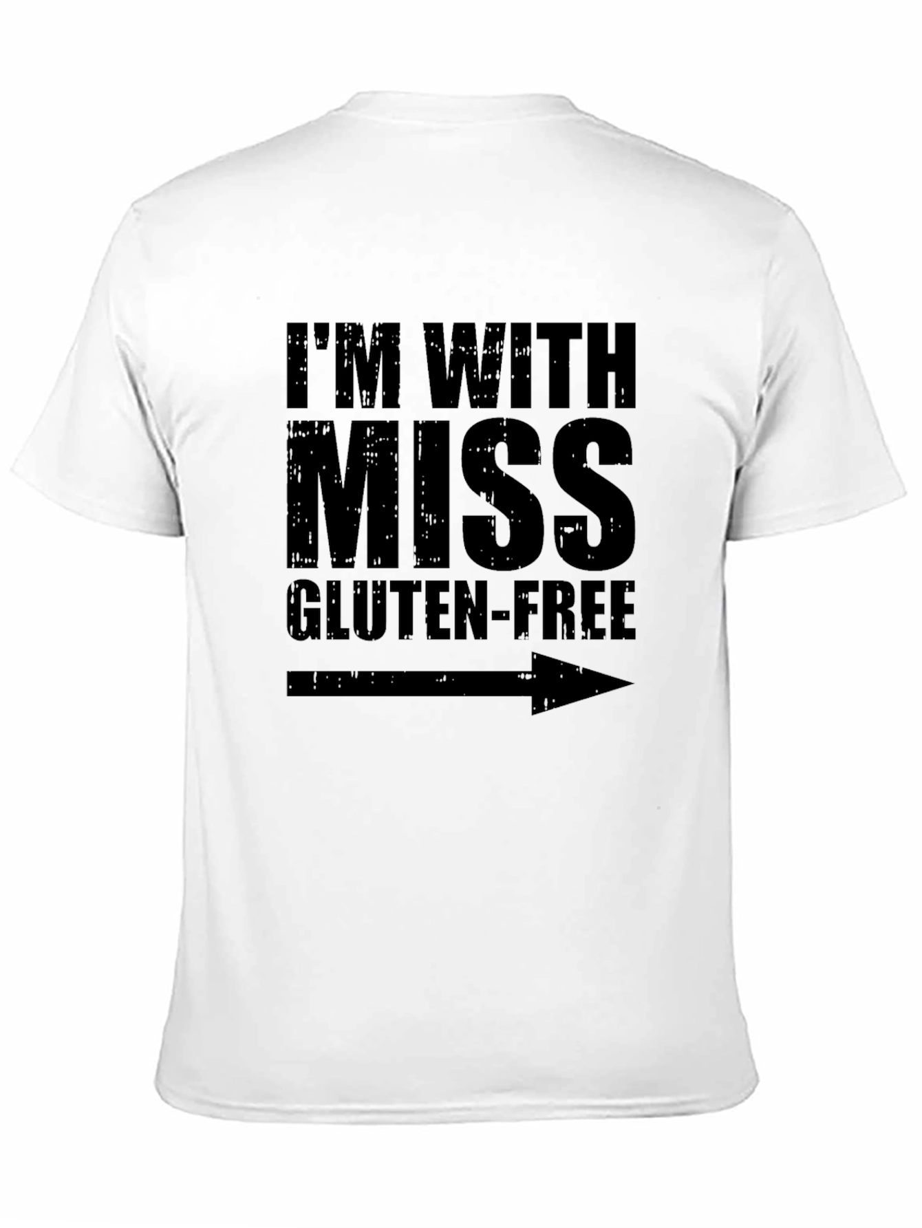 Black I'm With Miss Gluten-Free Graphic T-Shirt view 11