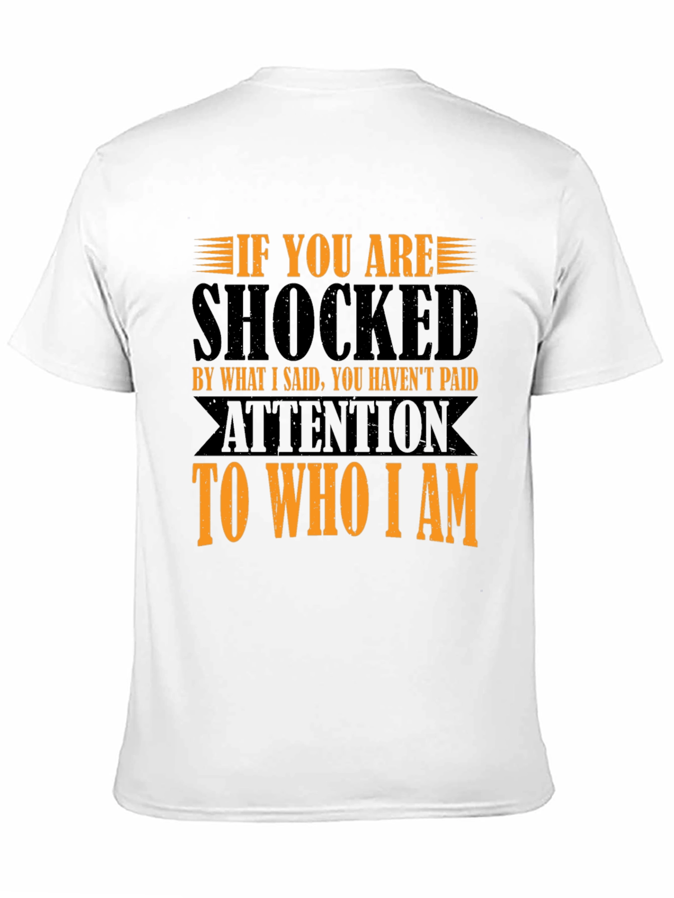 Black Shocked T-Shirt: If You Haven't Paid Attention view 11